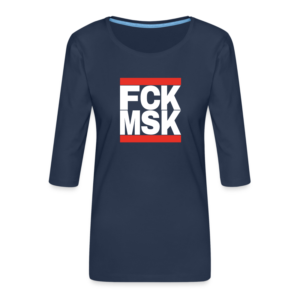 FCK MSK (weiße Schrift) - Frauen Premium 3/4-Arm Shirt - Navy