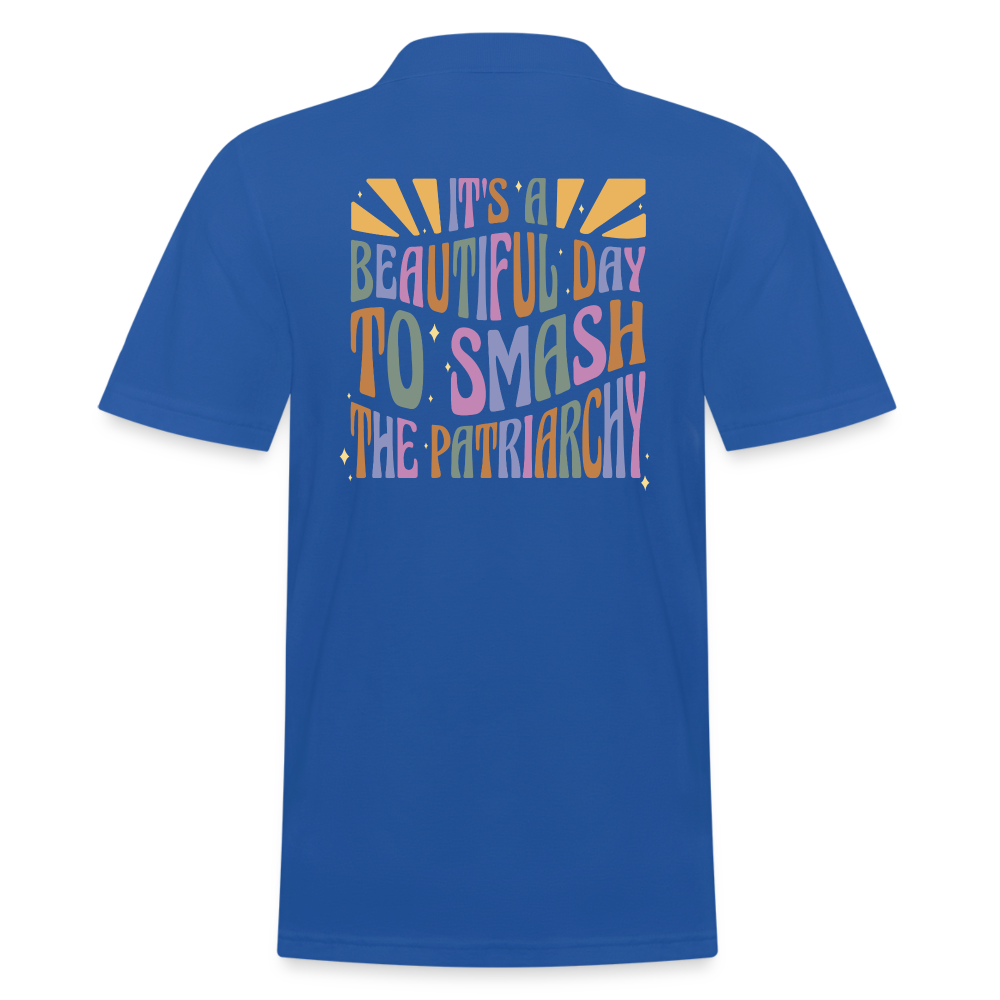 It's a Beautiful Day to Smash the Patriarchy Backprint "Männer" Polo Shirt - Royalblau