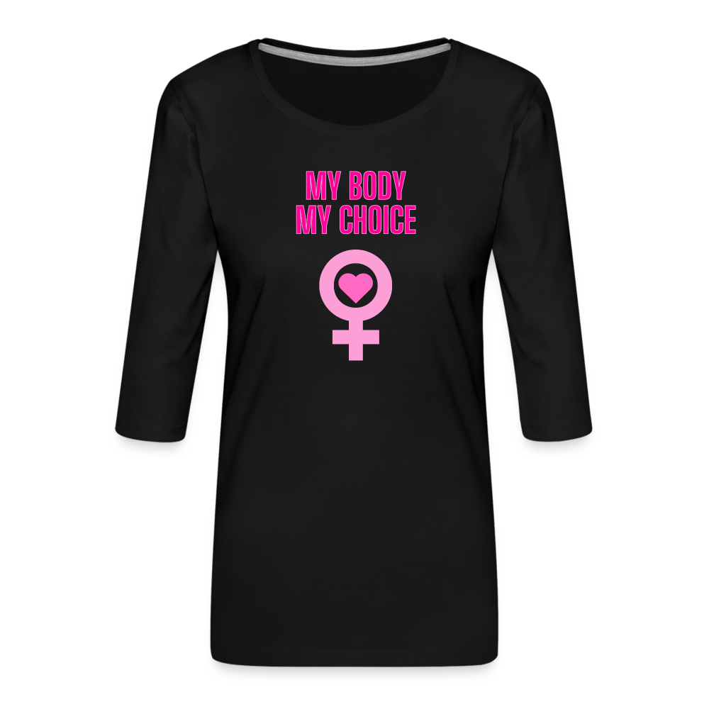 My Body My Choice "Pink Power Edition" - Frauen Premium 3/4-Arm Shirt - Schwarz