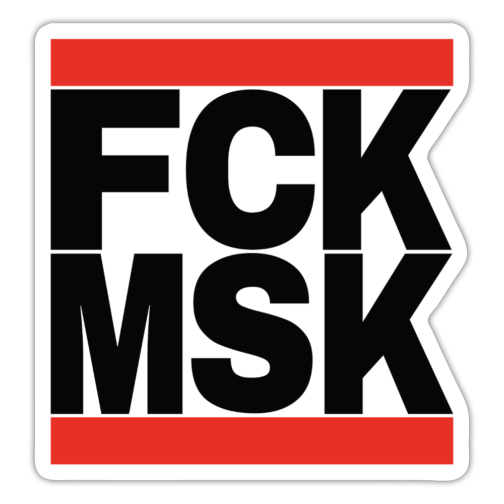 FCK MSK (schwarze Schrift) - Sticker (groß) - Mattweiß