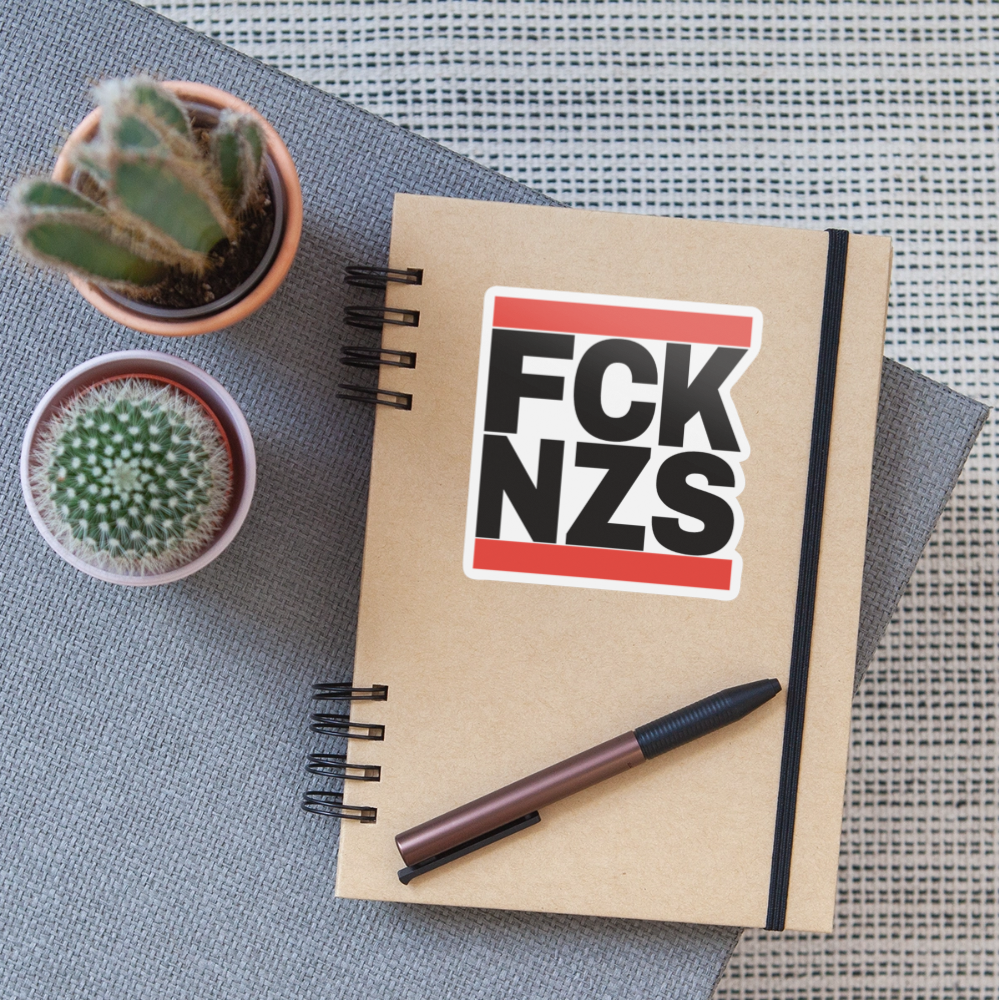 FCK NZS (schwarze Schrift) - Sticker (groß) - Mattweiß