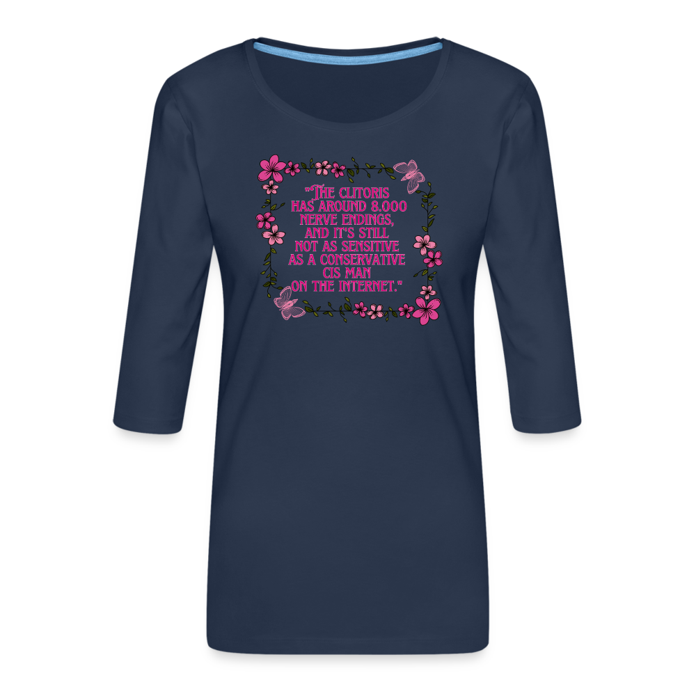 The Clitoris has around 8.000 Nerve Endings - Frauen Premium 3/4-Arm Shirt - Navy