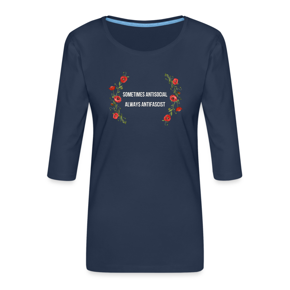 Sometimes Antisocial Always Antifascist - Frauen Premium 3/4-Arm Shirt - Navy