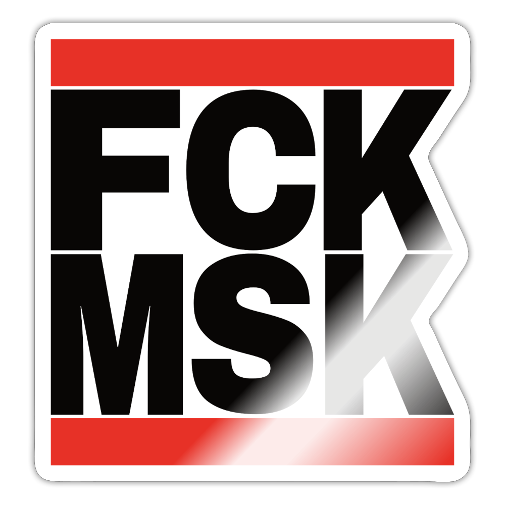 FCK MSK (schwarze Schrift) - Sticker (groß) - Weiß glänzend