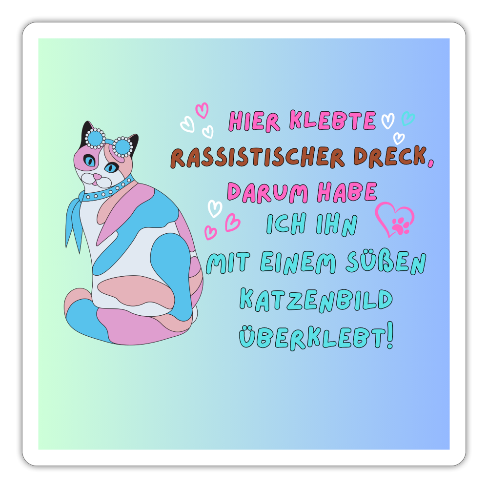 Rassistischer Dreck mit Katzenbild überklebt "Trans Pride Edition" - Sticker - Mattweiß