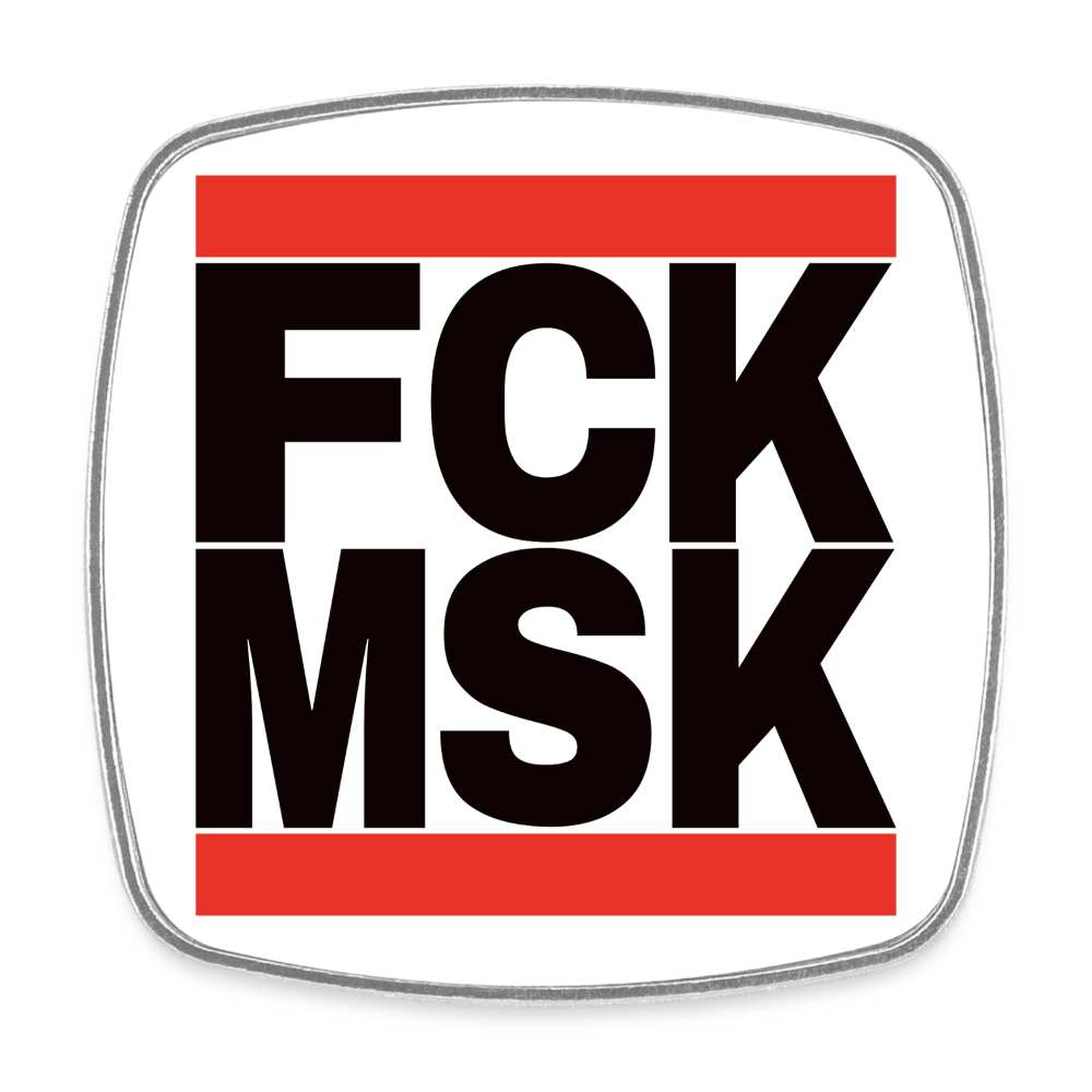 FCK MSK (schwarze Schrift) - Viereckiger Kühlschrankmagnet - Weiß