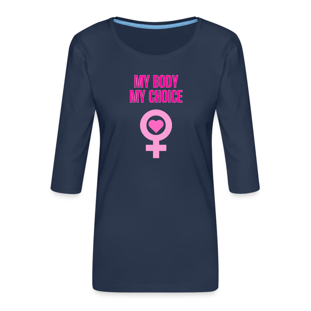 My Body My Choice "Pink Power Edition" - Frauen Premium 3/4-Arm Shirt - Navy