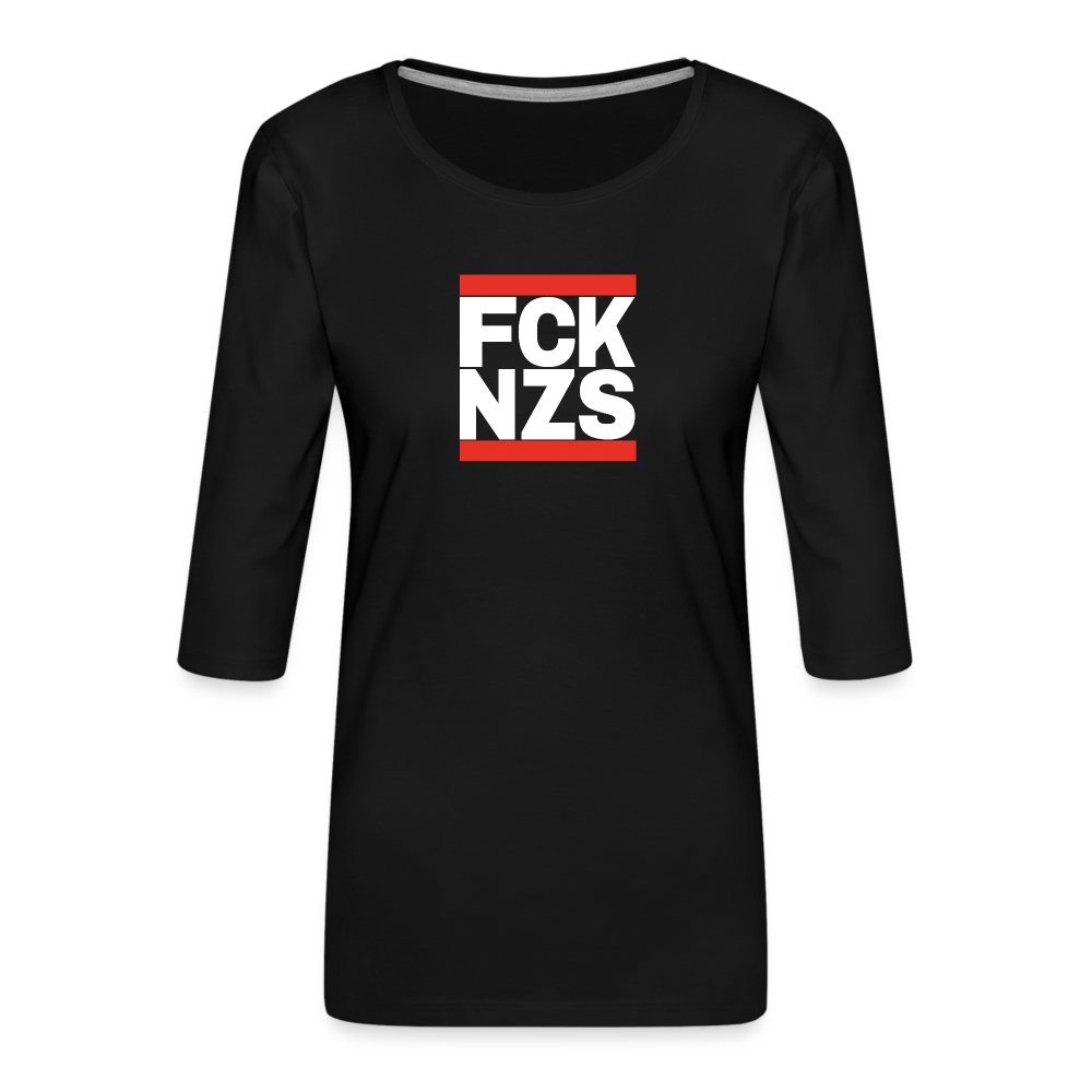 FCK NZS (weiße Schrift) - Frauen Premium 3/4-Arm Shirt - Schwarz