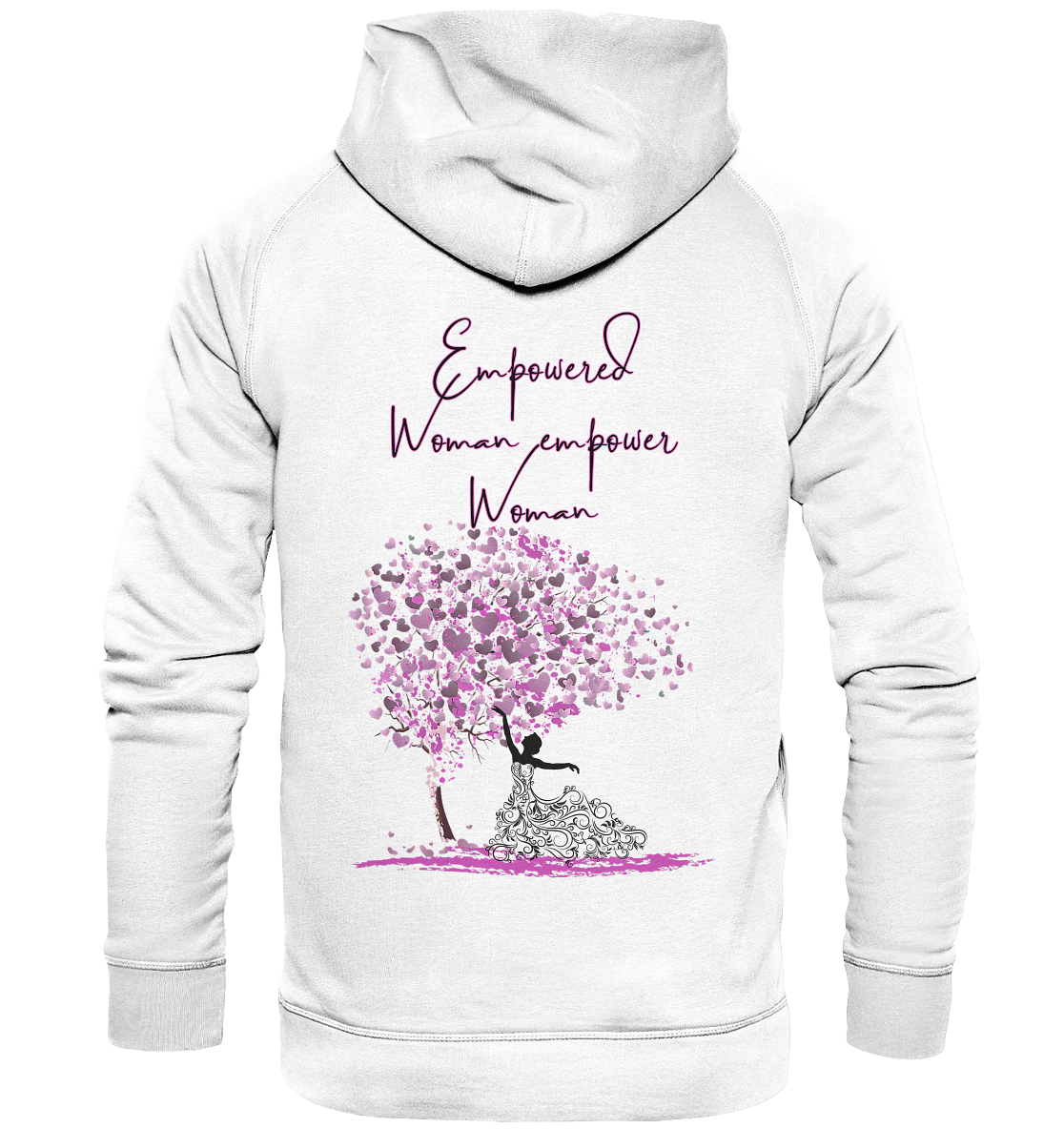 Empowered Women empower Women Hoodie Backprint