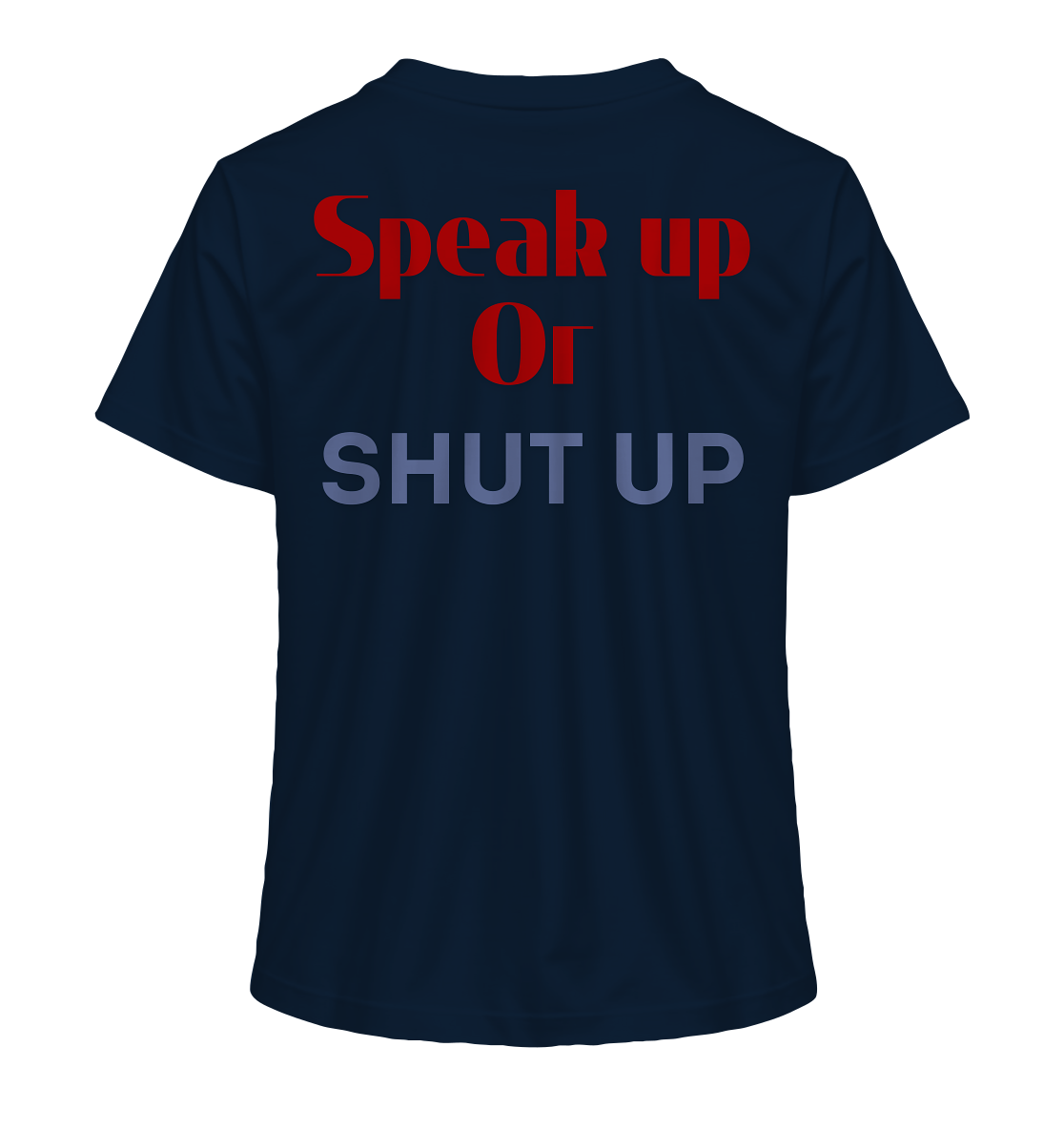 Speak Up or Shut Up Backprint "Frauen" Stanley/Stella T-Shirt