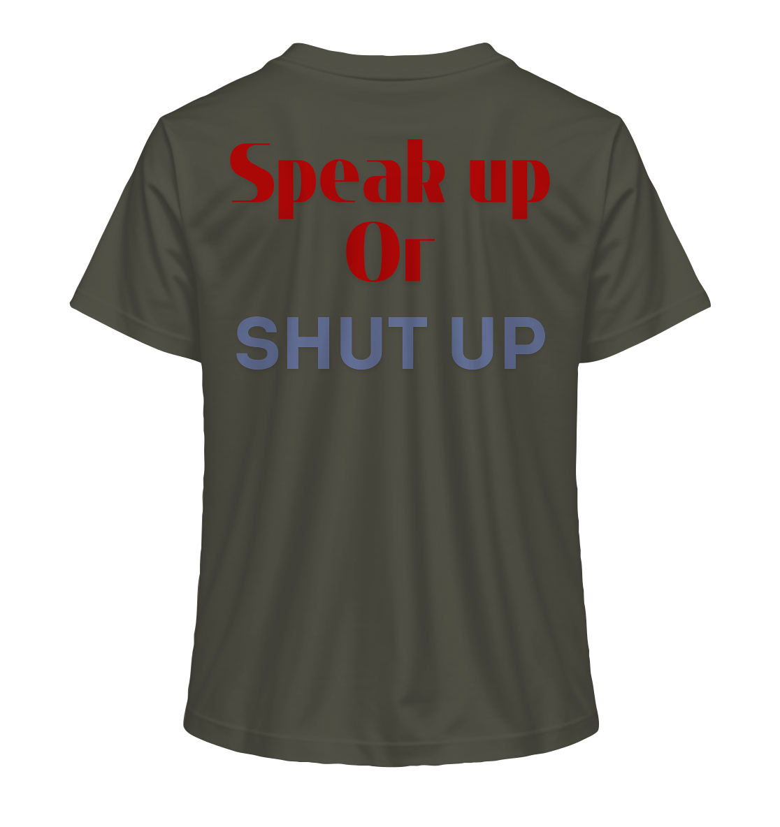 Speak Up or Shut Up Backprint "Frauen" Stanley/Stella T-Shirt