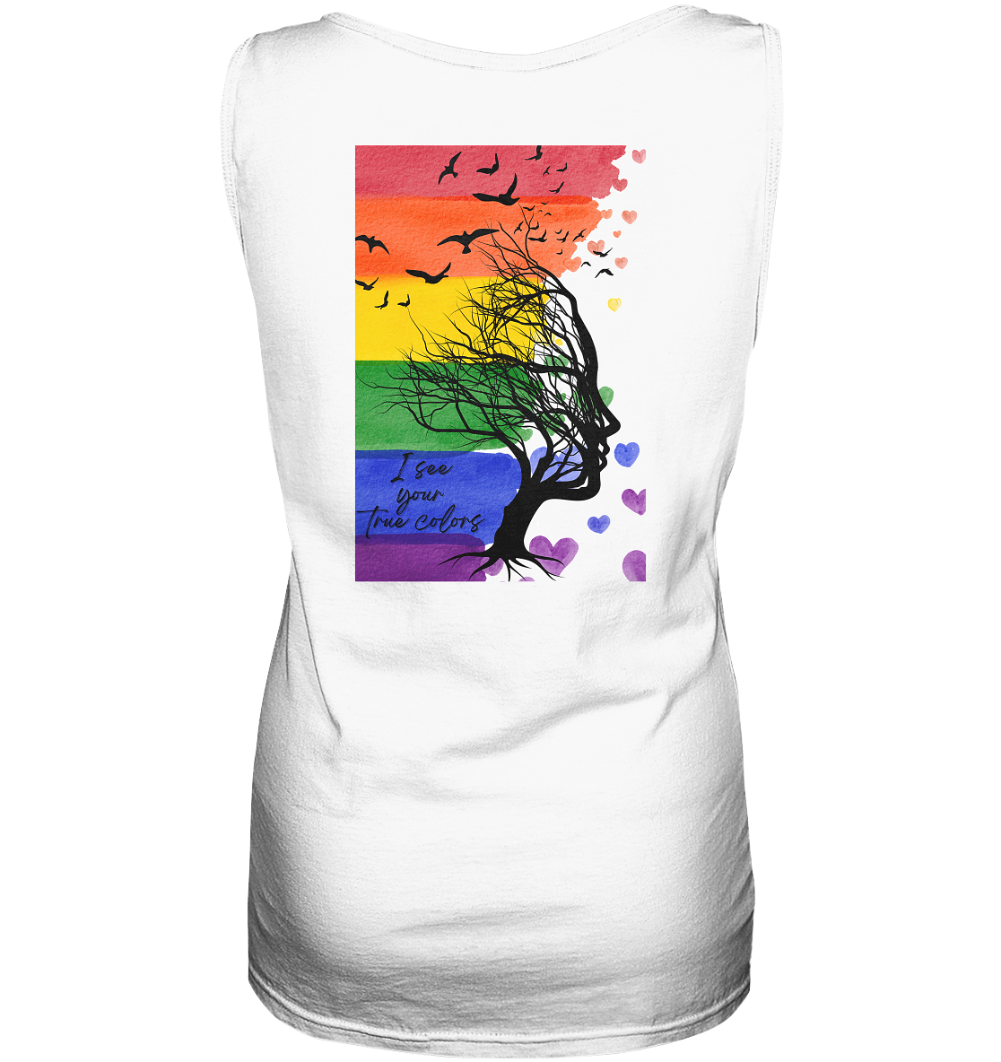 I see your True colors “Frauen” Tank-Top Backprint