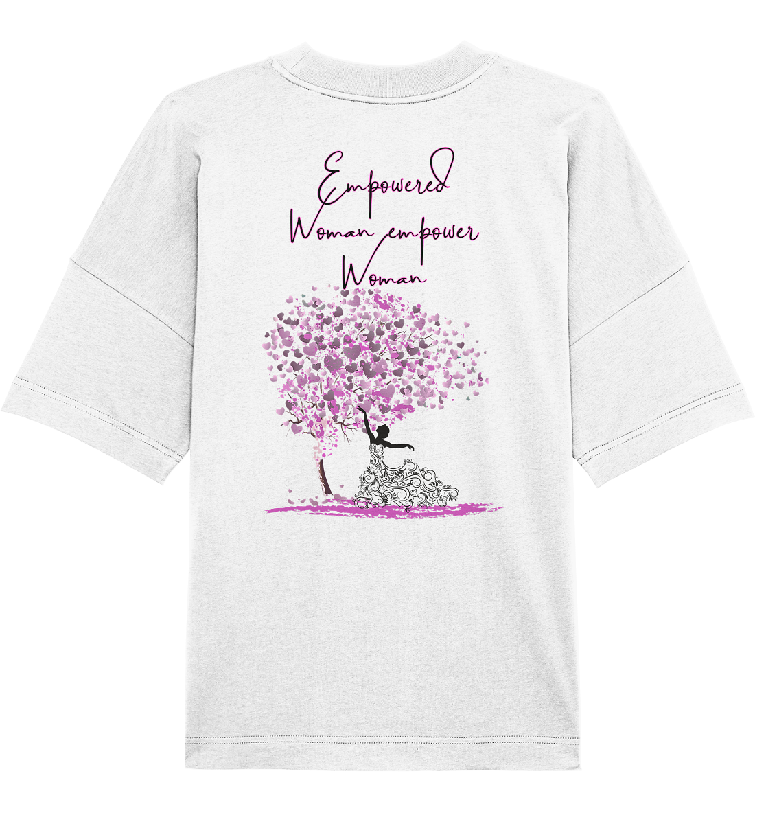 Empowered Women empower Women Oversize Shirt Backprint