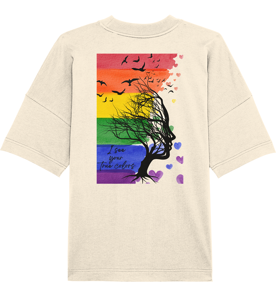 I see your True colors Oversize Shirt Backprint