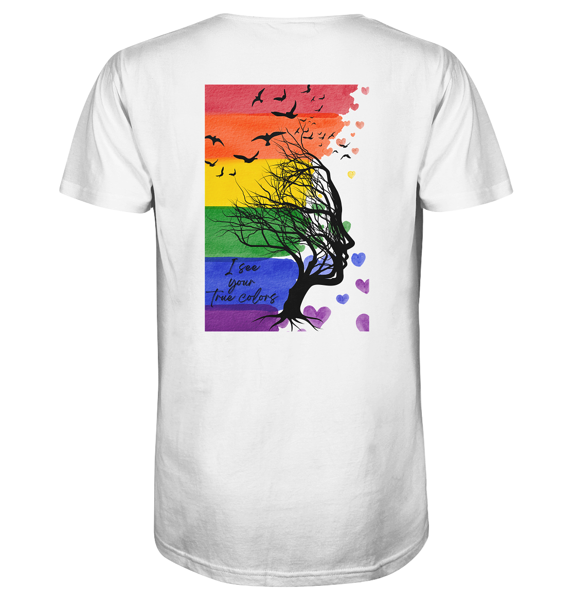 I see your True colors Unisex Shirt Backprint