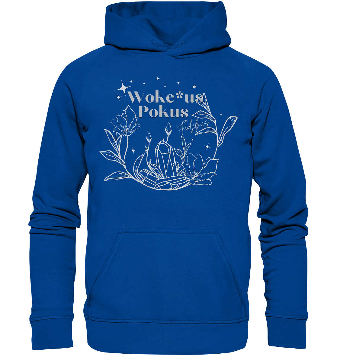 Woke*us Pokus (weiße Schrift) Hoodie