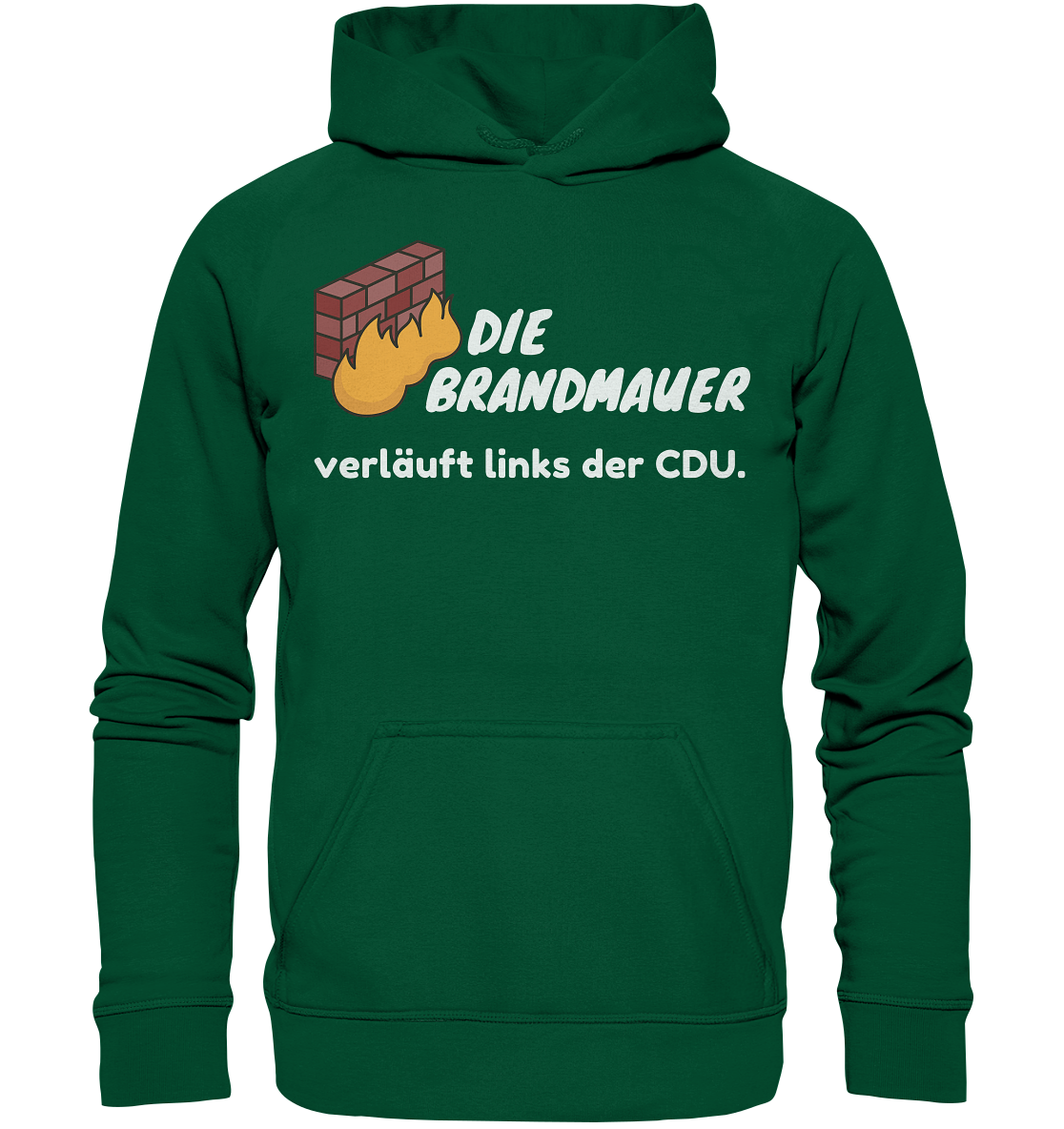 Brandmauer (weiße Schrift) Hoodie