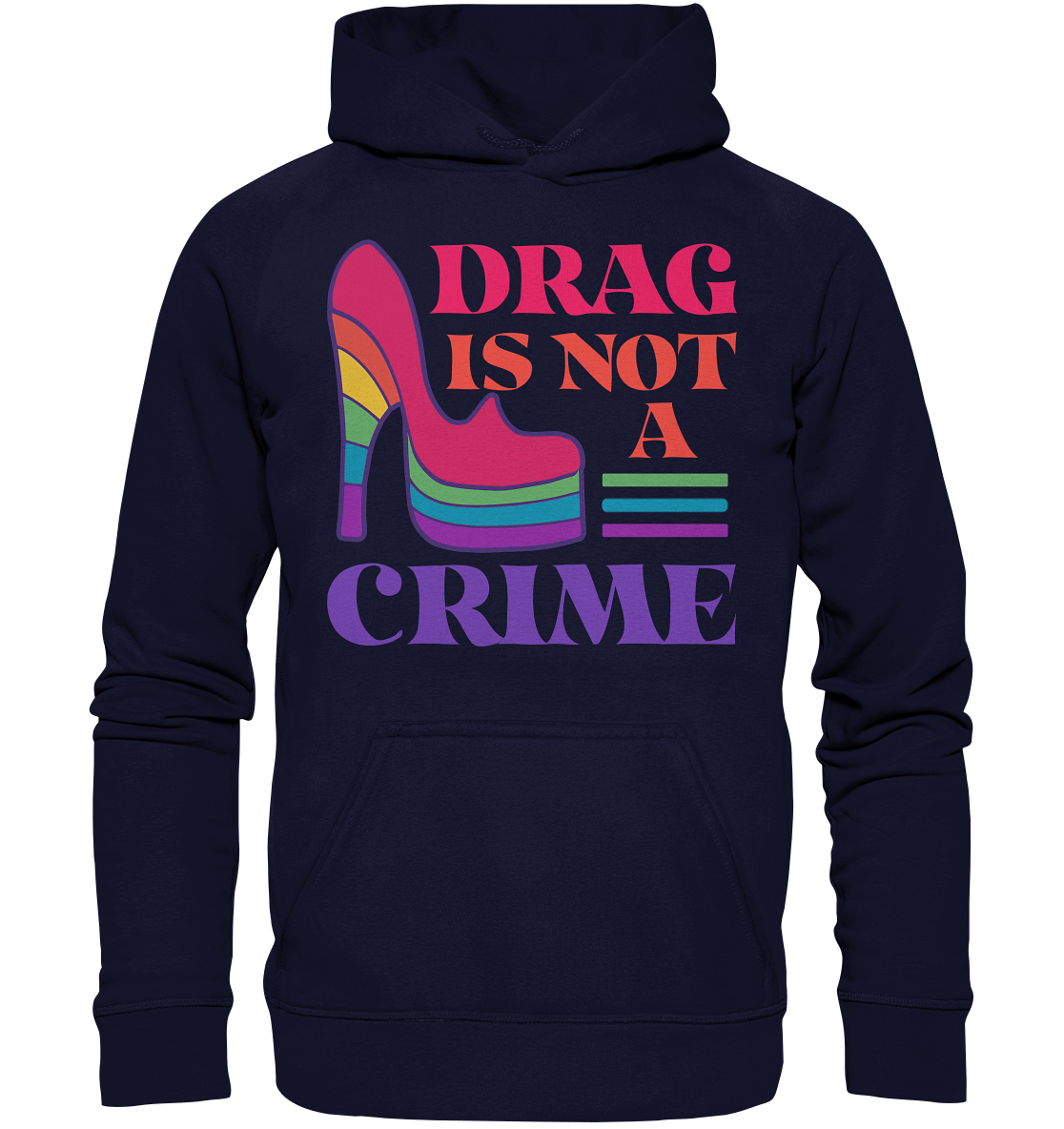 Drag is not a Crime Hoodie