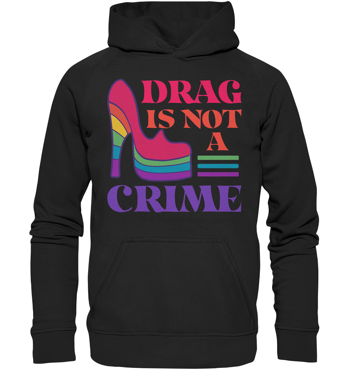 Drag is not a Crime Hoodie