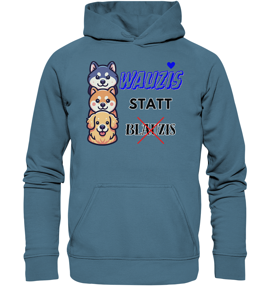 Wauzis statt Blauzis Hoodie