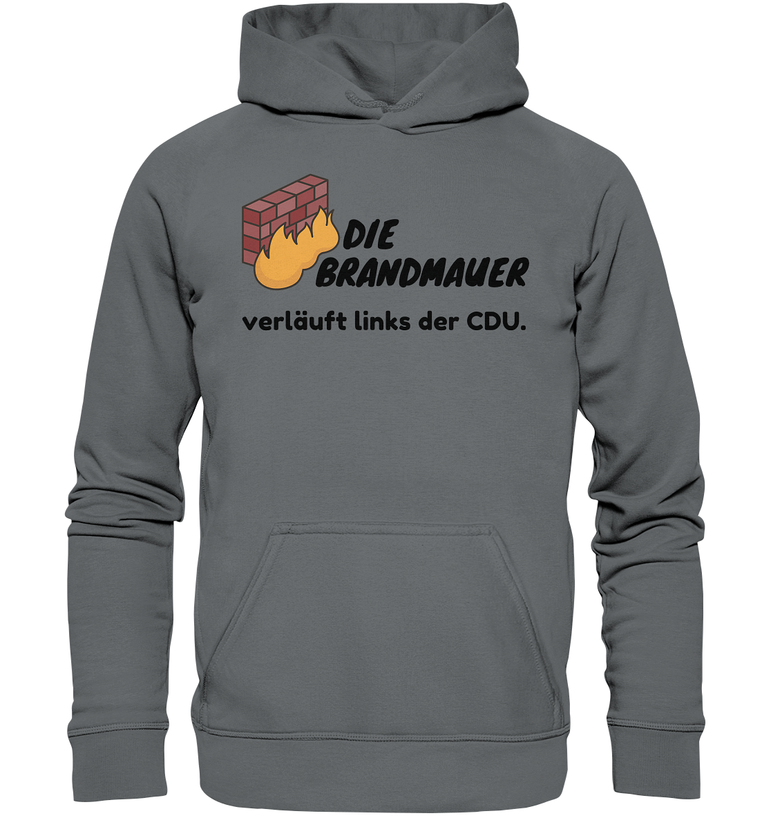 Brandmauer (schwarze Schrift) - Basic Unisex Hoodie