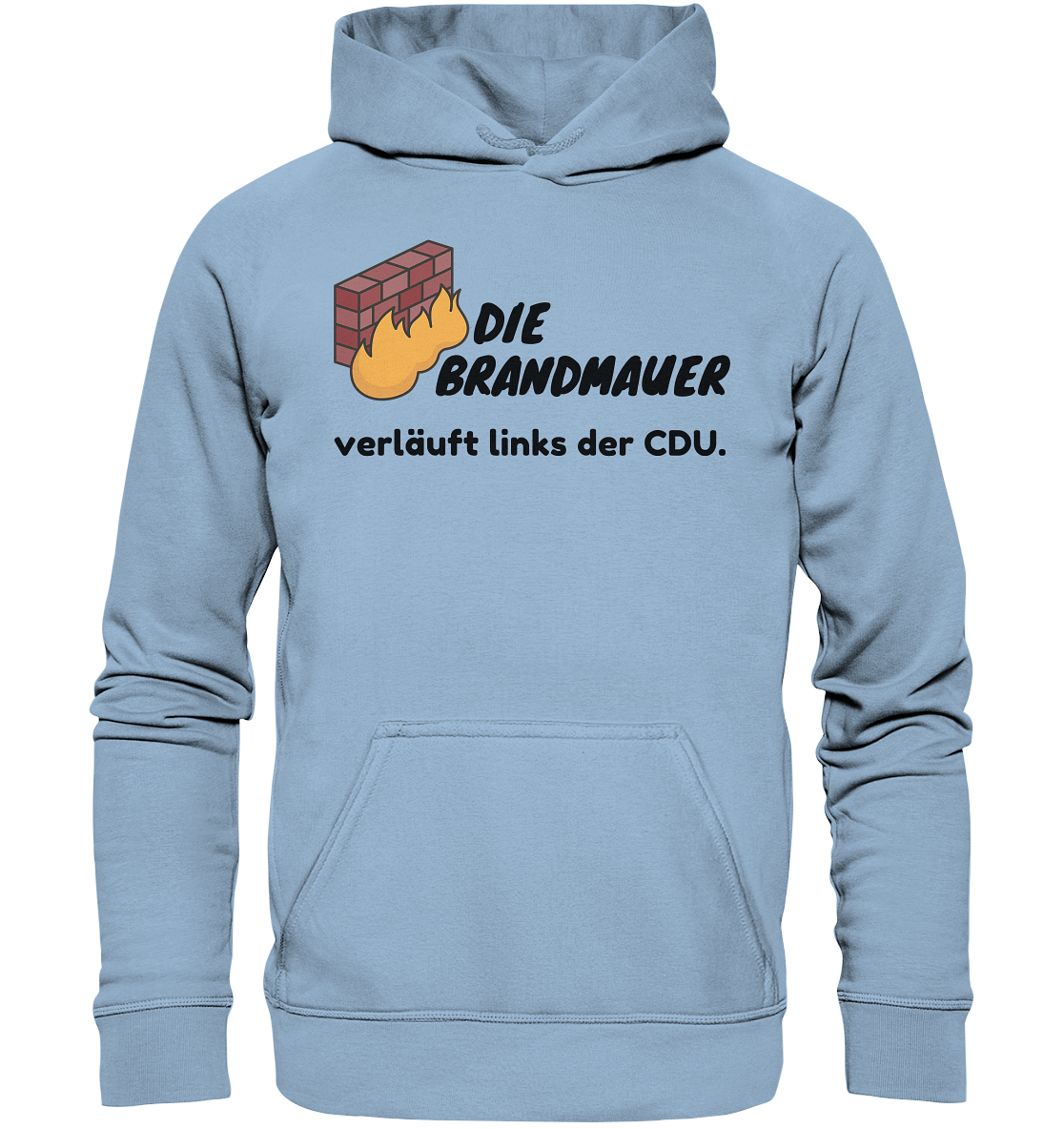 Brandmauer (schwarze Schrift) - Basic Unisex Hoodie