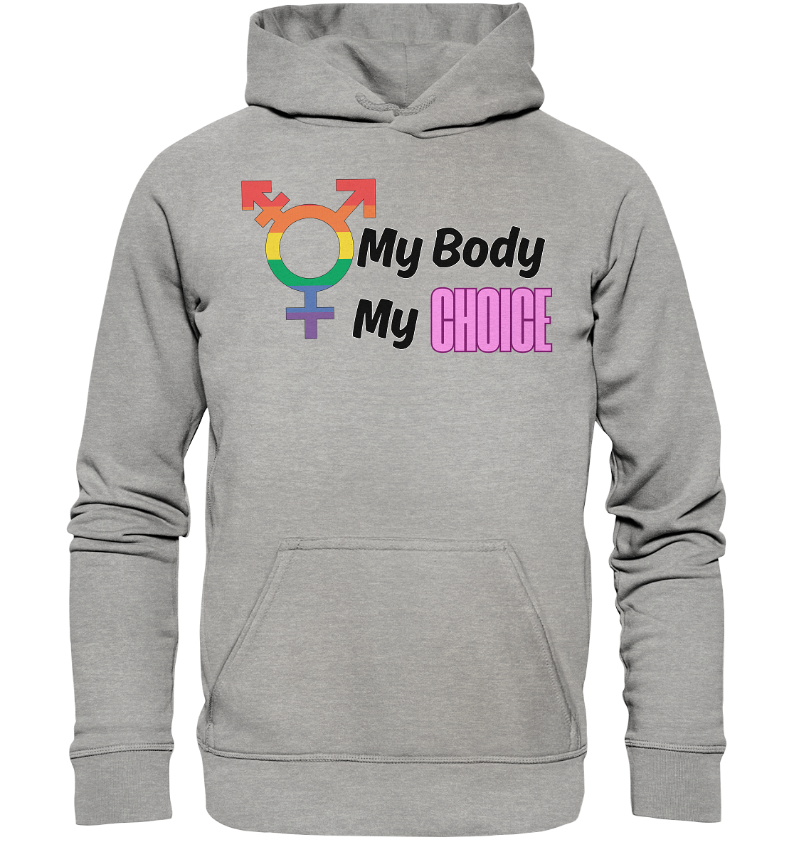 My Body My Choice "Rainbow Resistance Edition" - Basic Unisex Hoodie