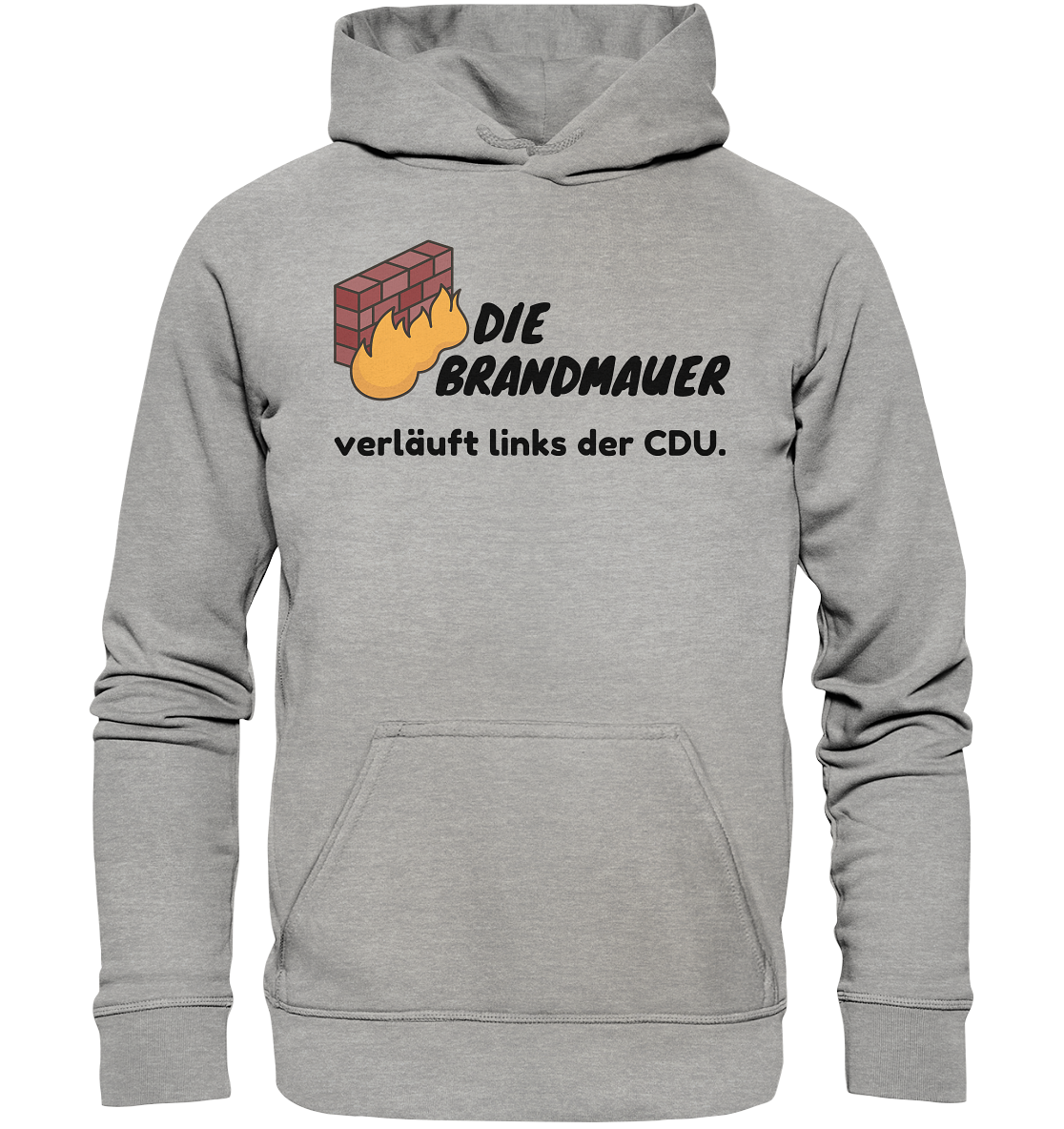 Brandmauer (schwarze Schrift) Hoodie