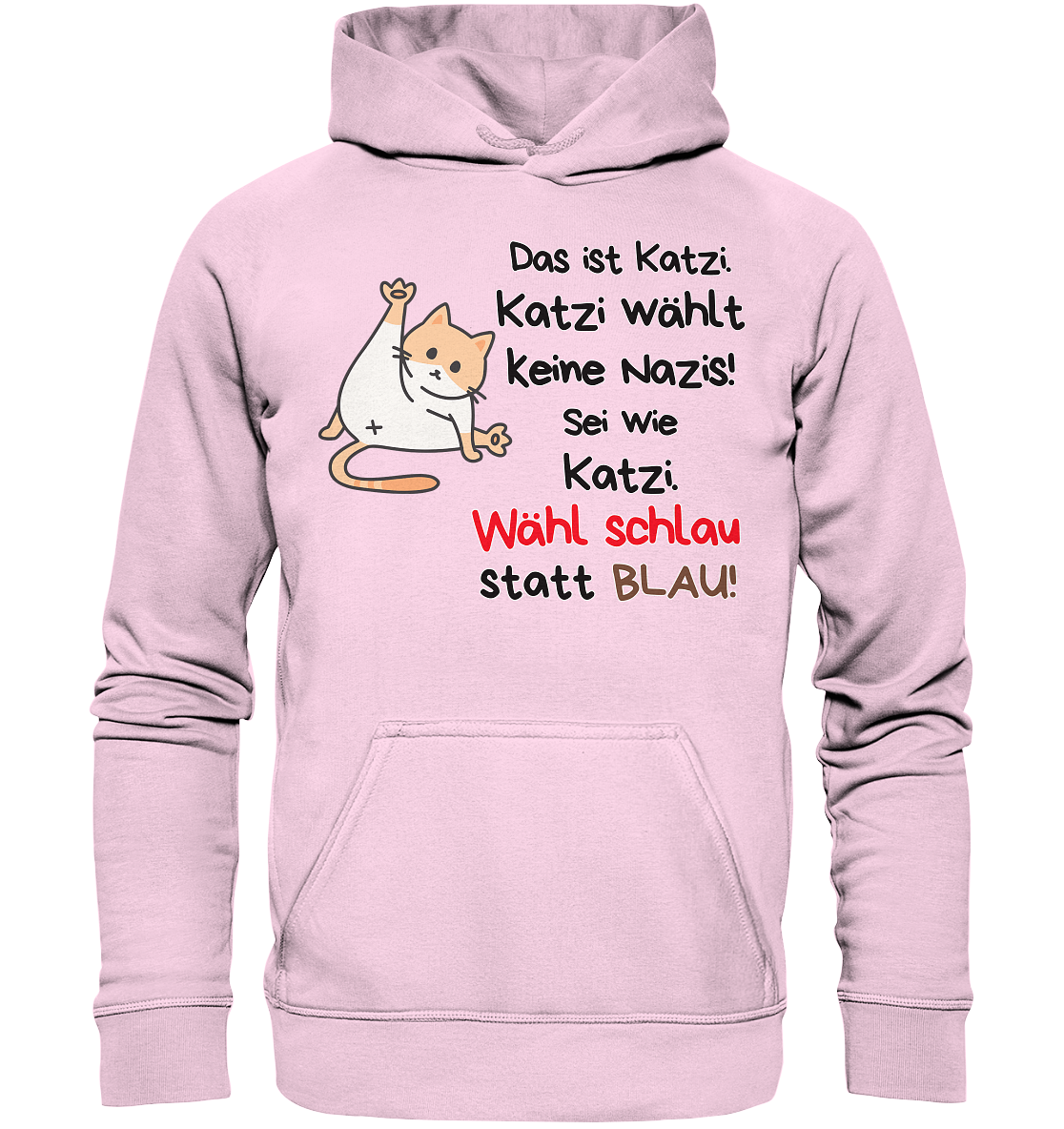 Katzi wählt keine Nazis! Hoodie