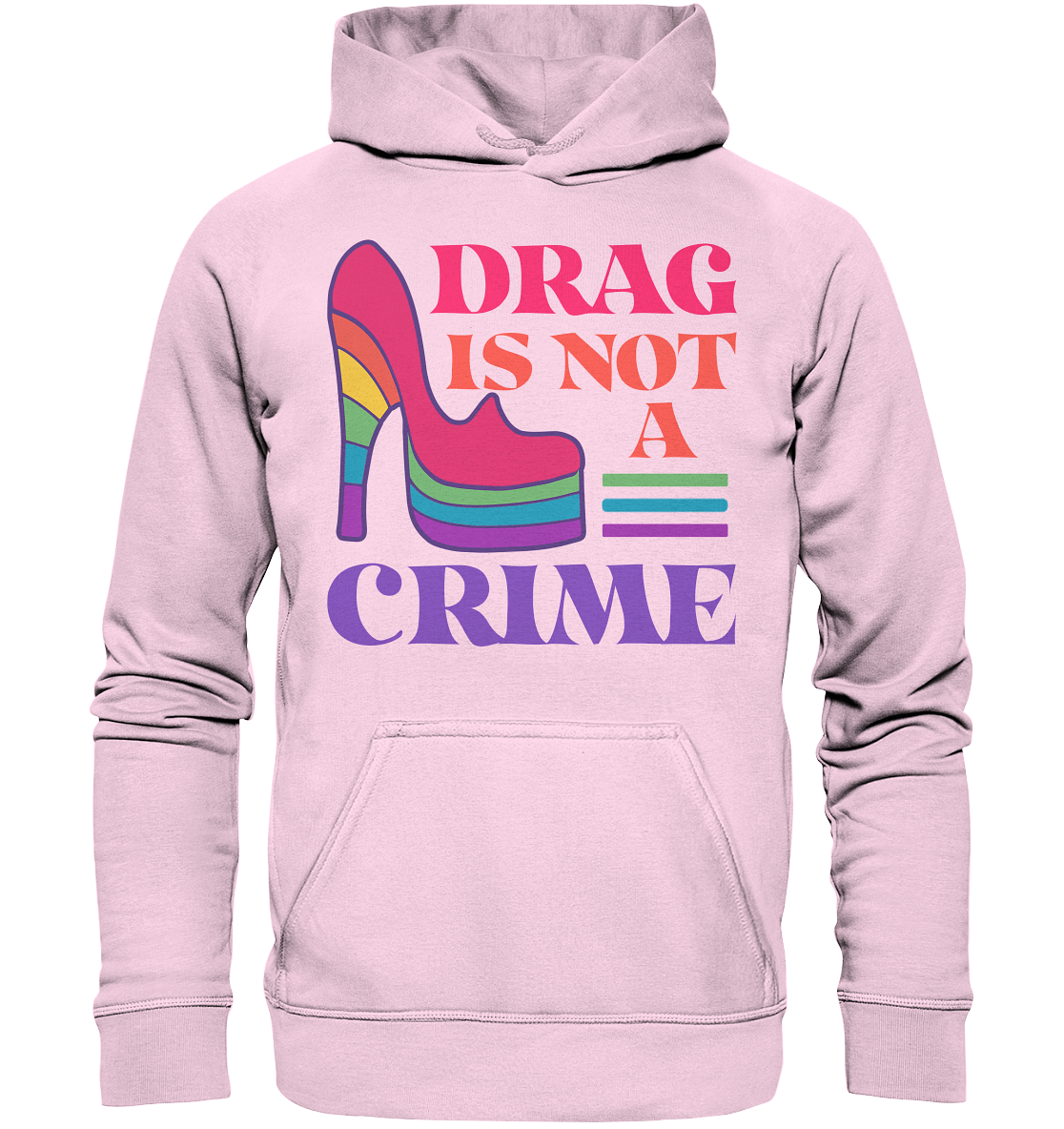 Drag is not a Crime Hoodie