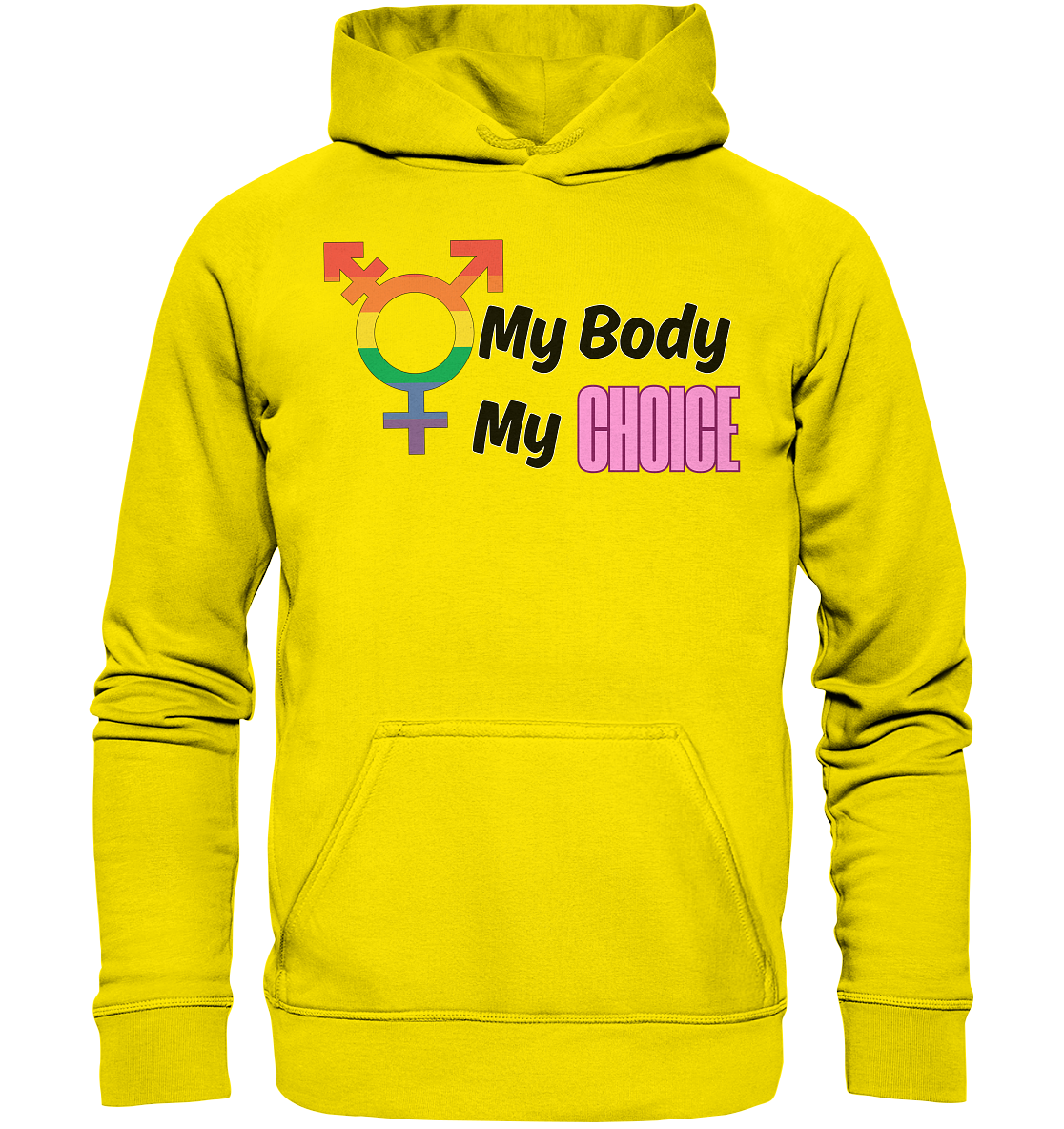 My Body My Choice "Rainbow Resistance Edition" - Basic Unisex Hoodie