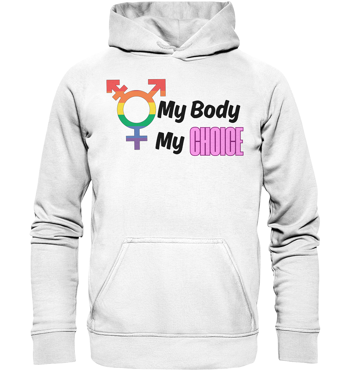 My Body My Choice "Rainbow Resistance Edition" - Basic Unisex Hoodie