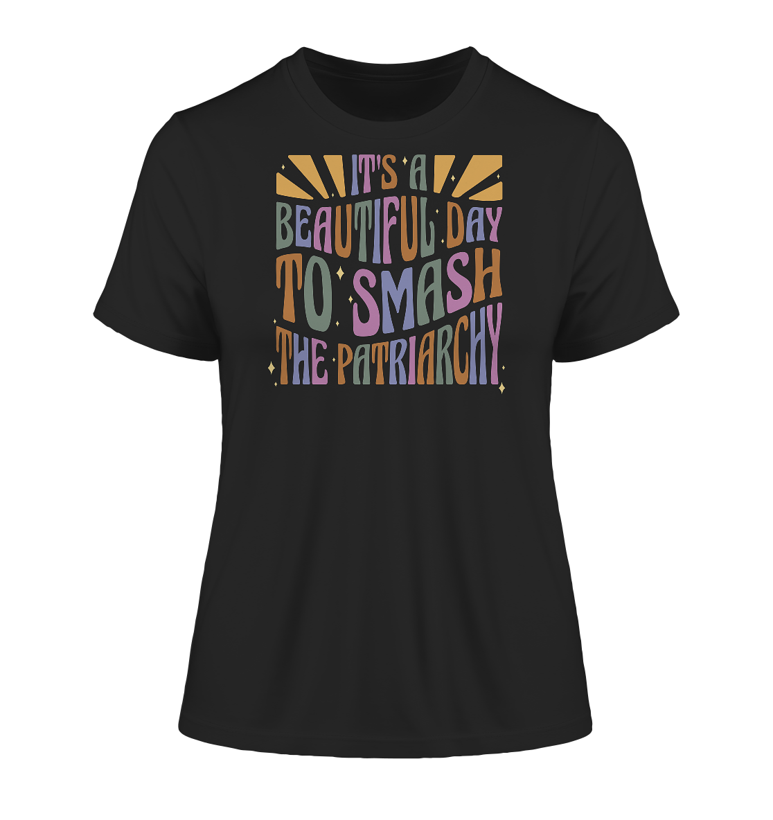 It's a Beautiful Day to Smash the Patriarchy - Fitted Ladies Organic Shirt