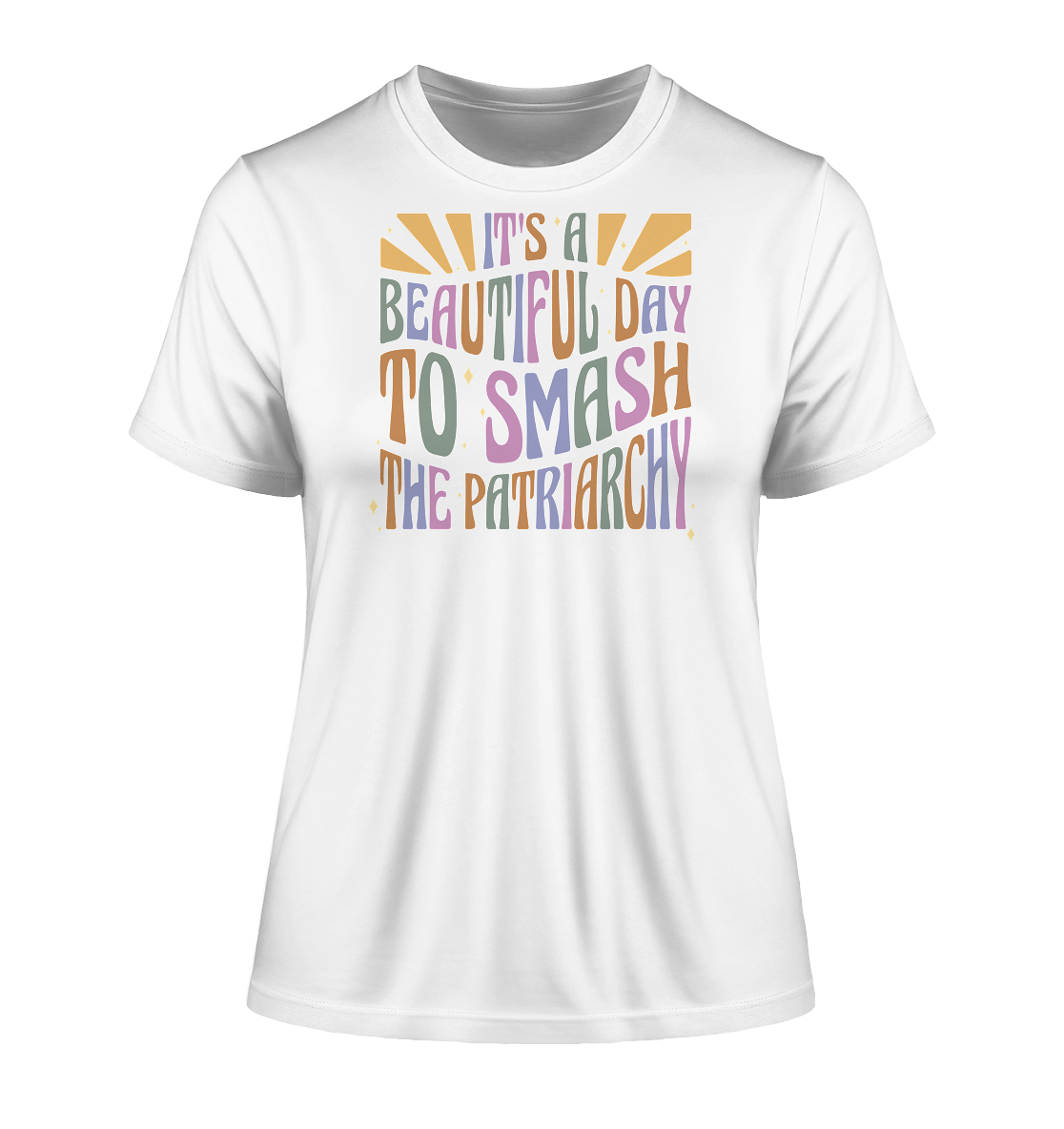 It's a Beautiful Day to Smash the Patriarchy - Fitted Ladies Organic Shirt