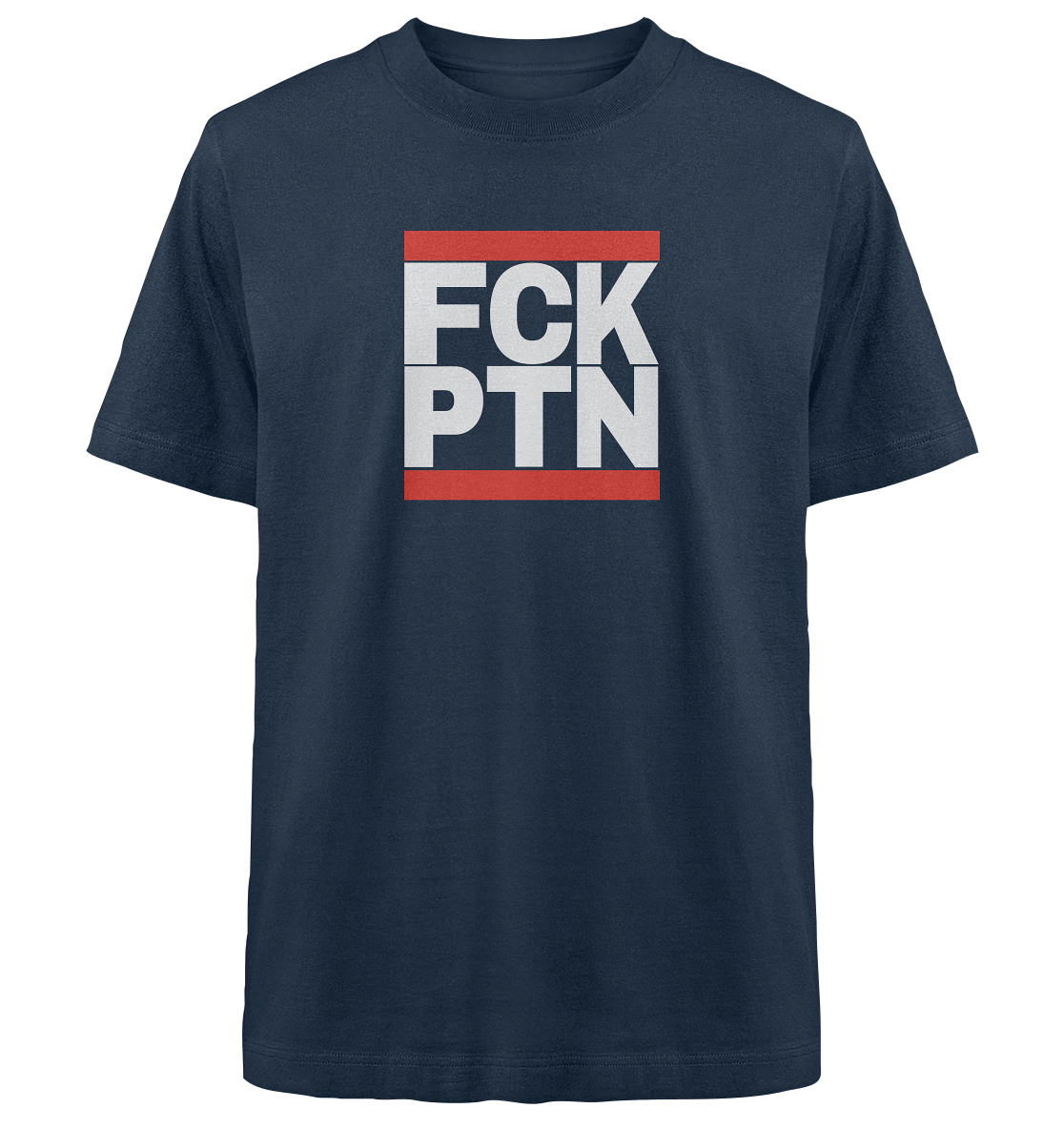 FCK PTN (weiße Schrift) - Heavy Oversized Organic Shirt