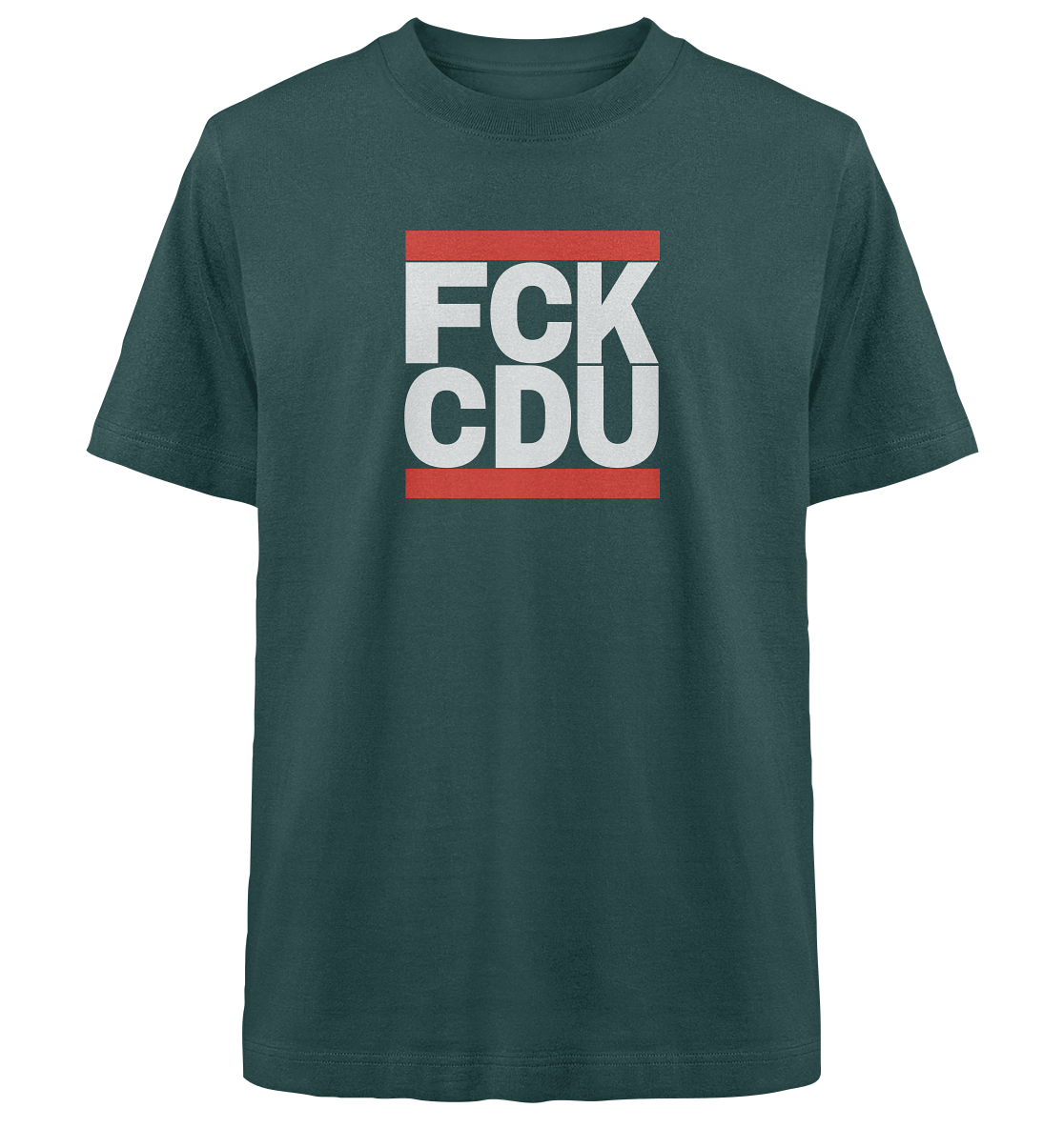 FCK CDU (weiße Schrift) - Heavy Oversized Organic Shirt