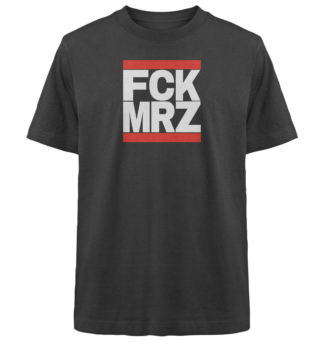 FCK MRZ (weiße Schrift) - Heavy Oversized T-Shirt