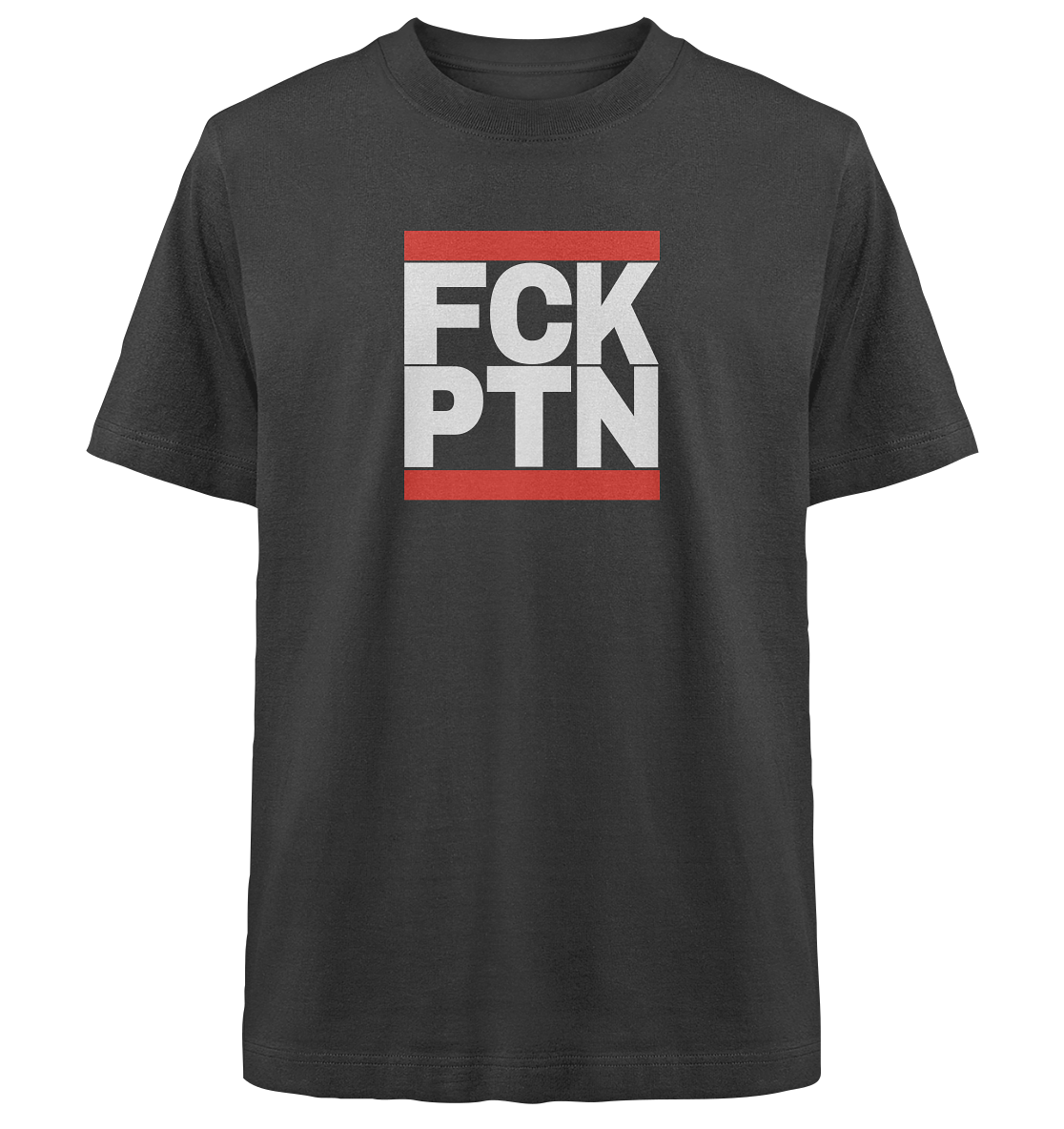 FCK PTN (weiße Schrift) - Heavy Oversized Organic Shirt