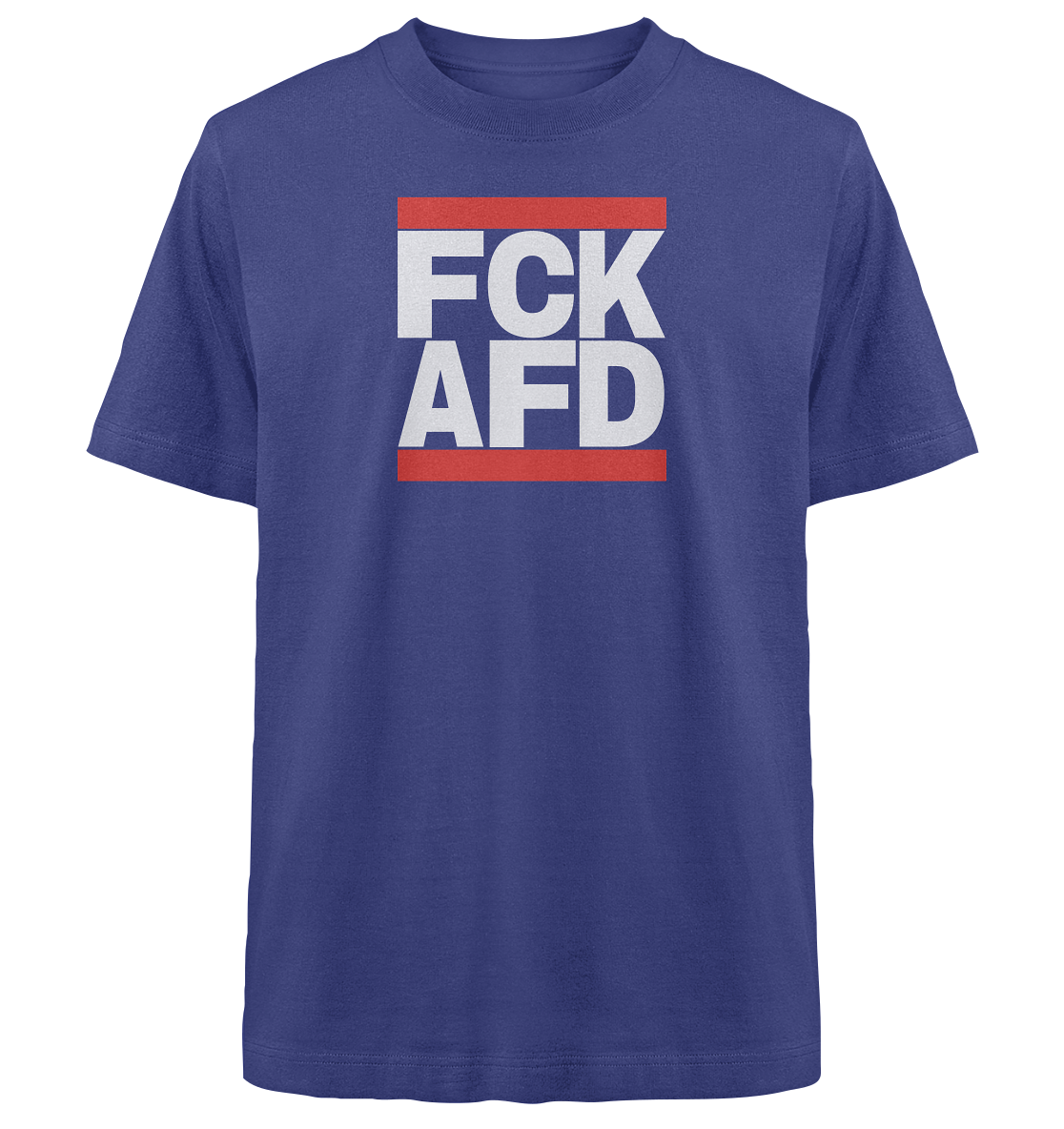 FCK AFD (weiße Schrift) - Heavy Oversized Shirt