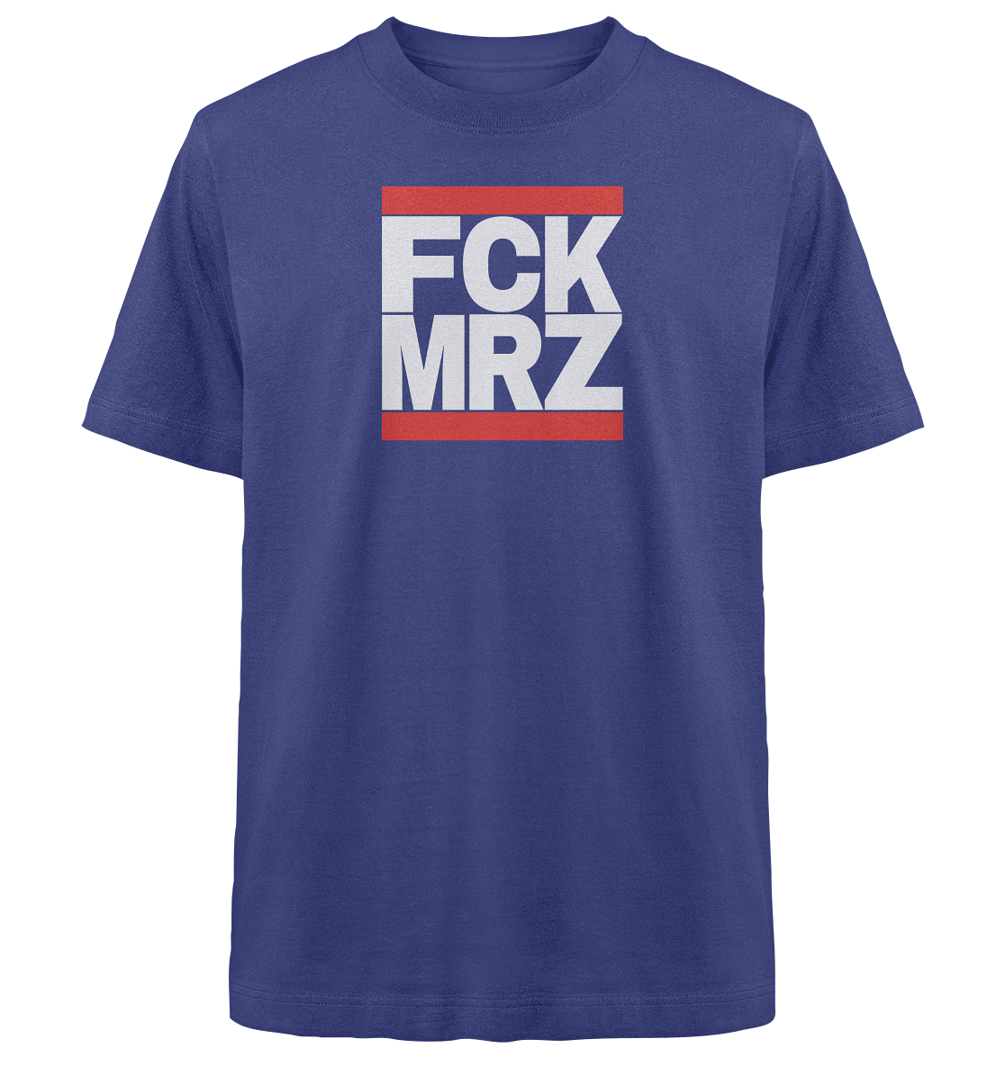 FCK MRZ (weiße Schrift) - Heavy Oversized T-Shirt