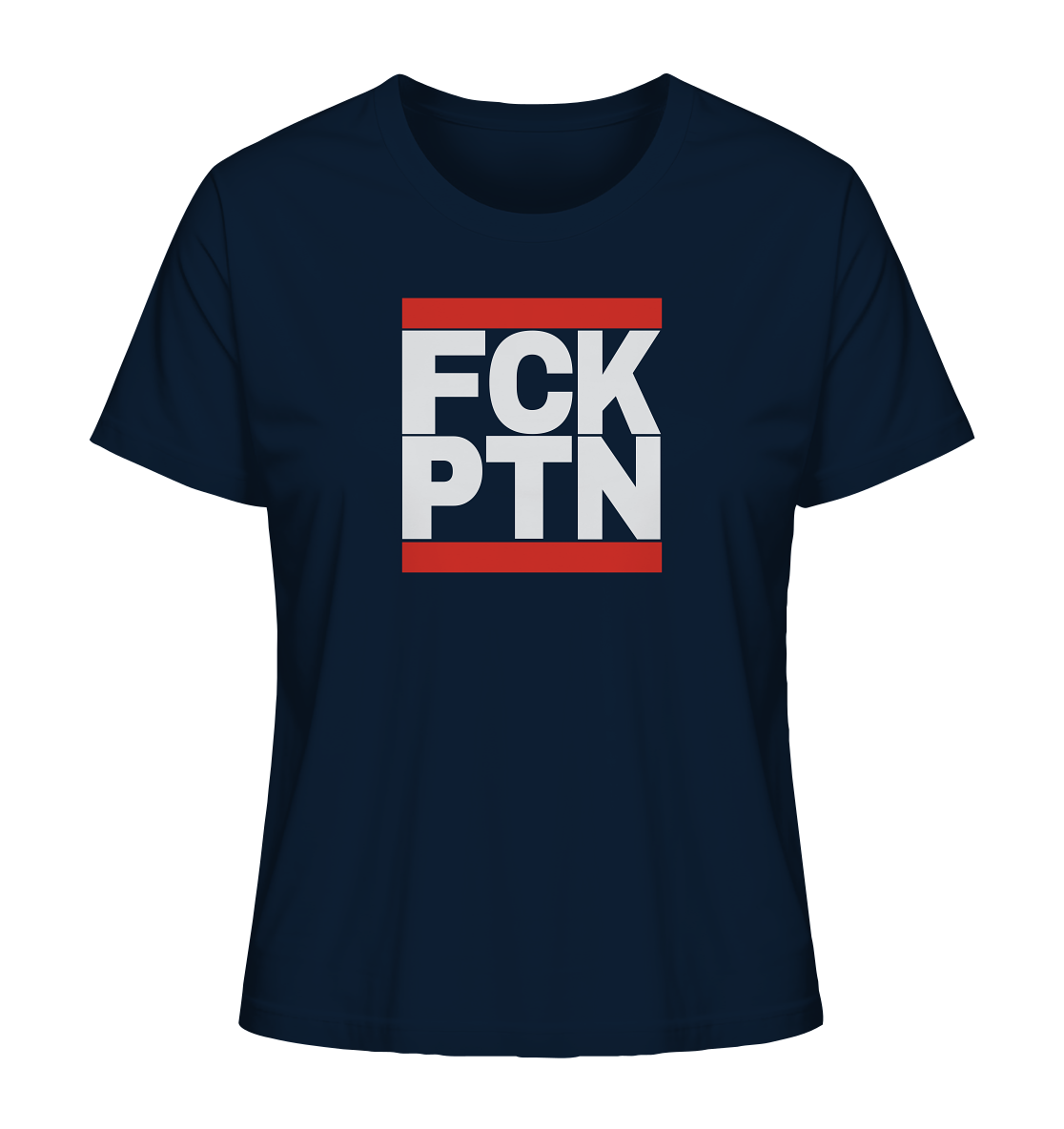 FCK PTN (weiße Schrift) - Ladies Organic Shirt