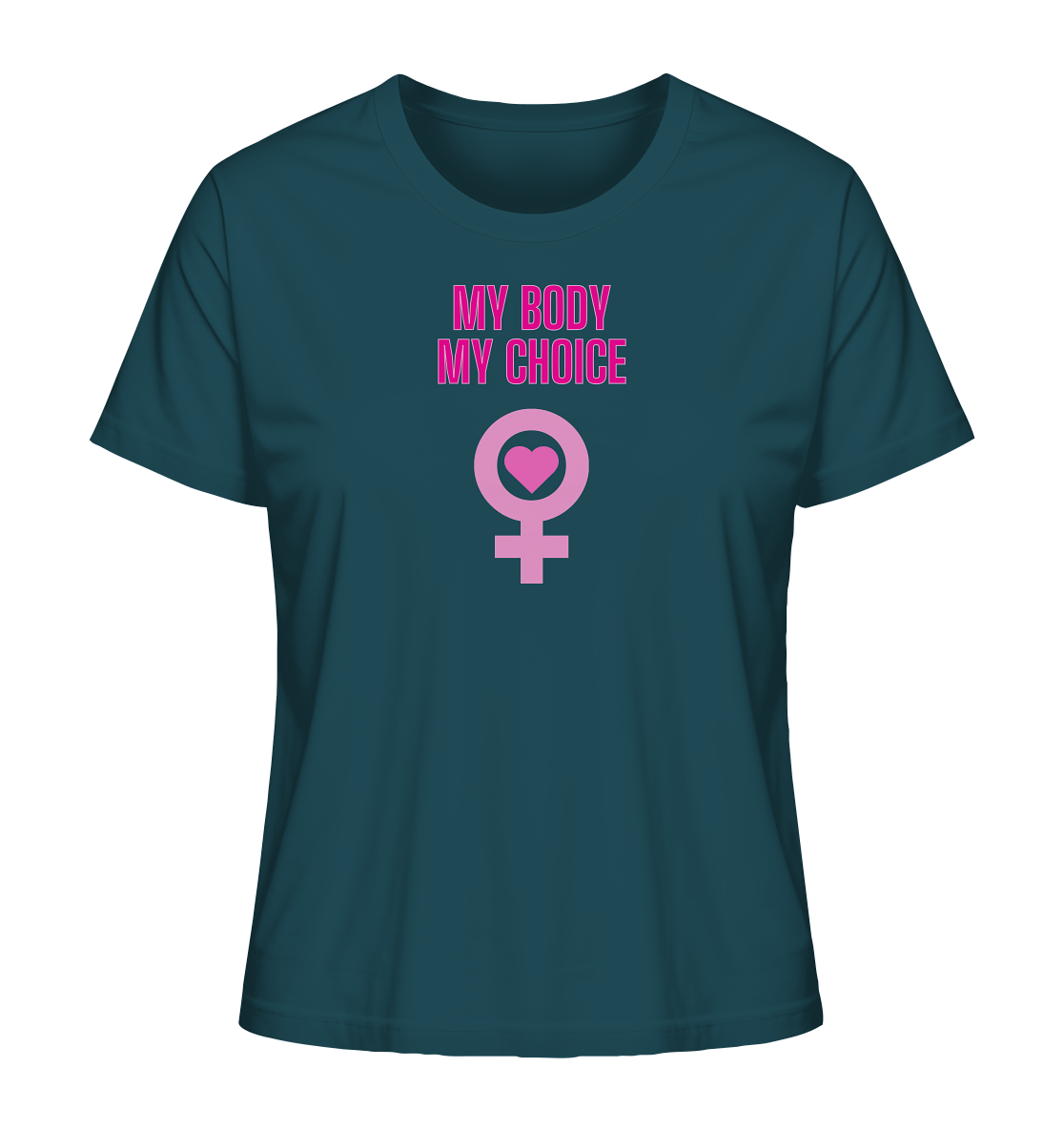 My Body My Choice "Pink Power Edition" - Ladies Organic Shirt