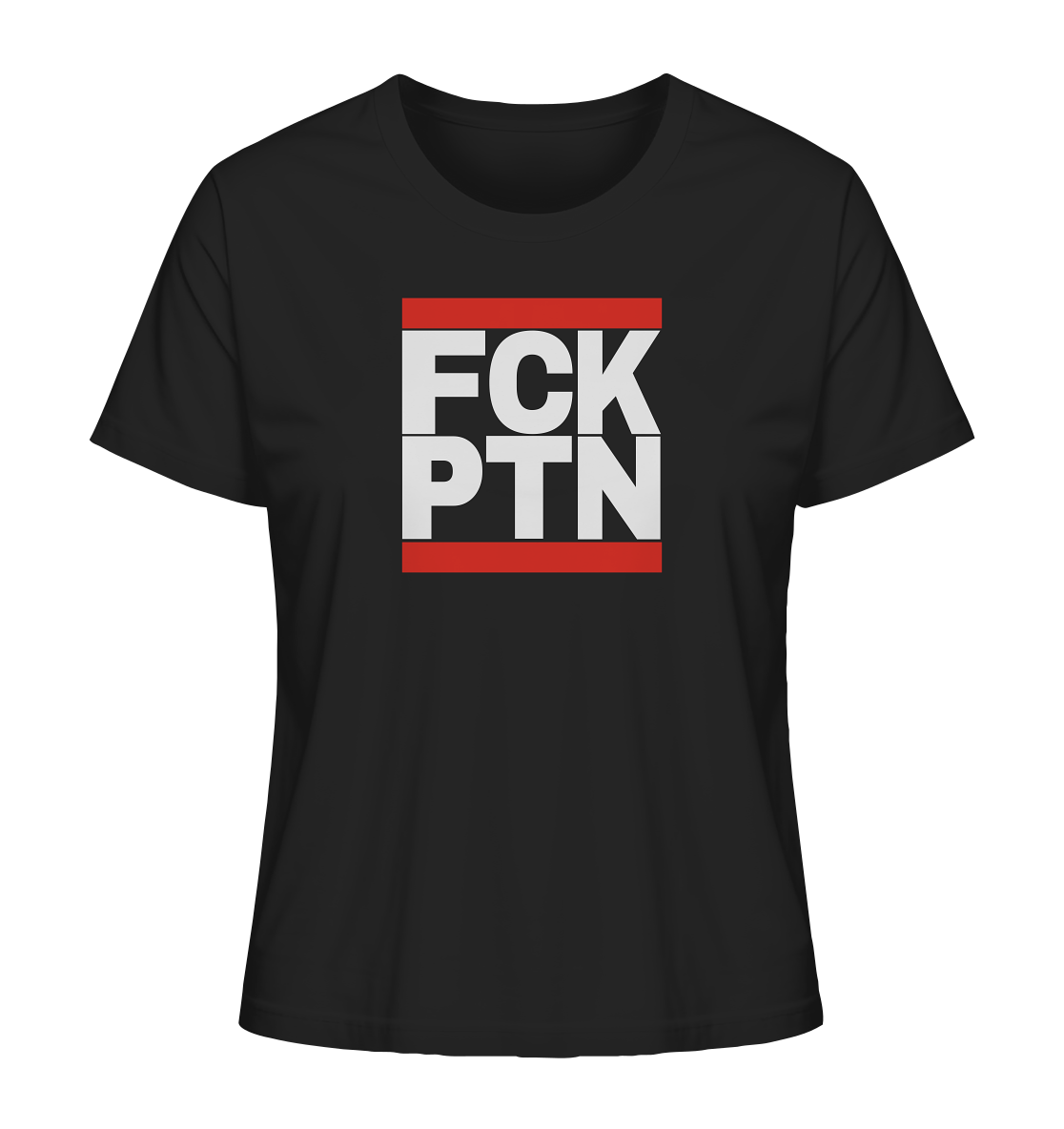 FCK PTN (weiße Schrift) - Ladies Organic Shirt