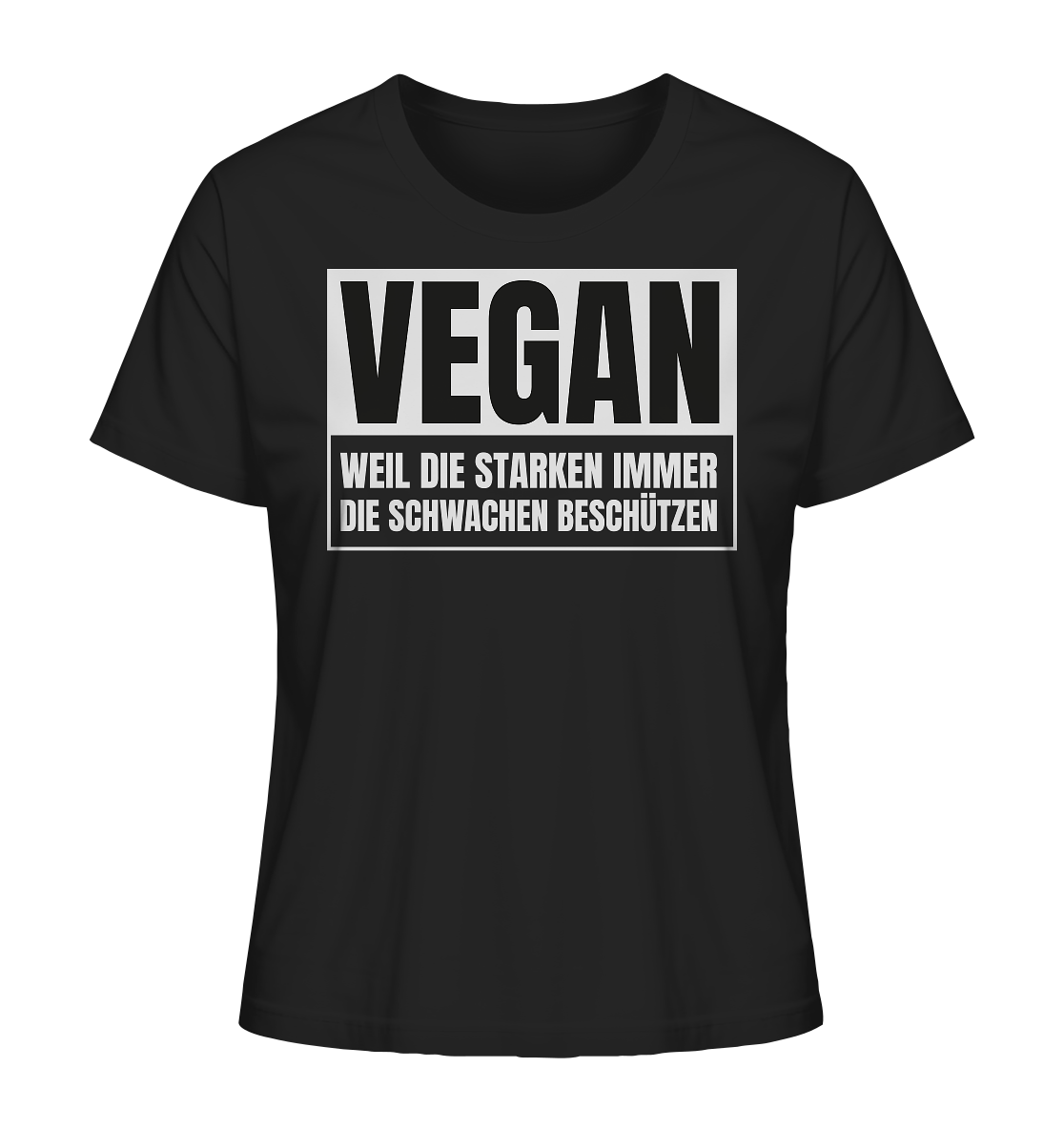 Vegan Weil die Starken die Schwachen beschützen - "Frauen" Stanley/Stella T-Shirt