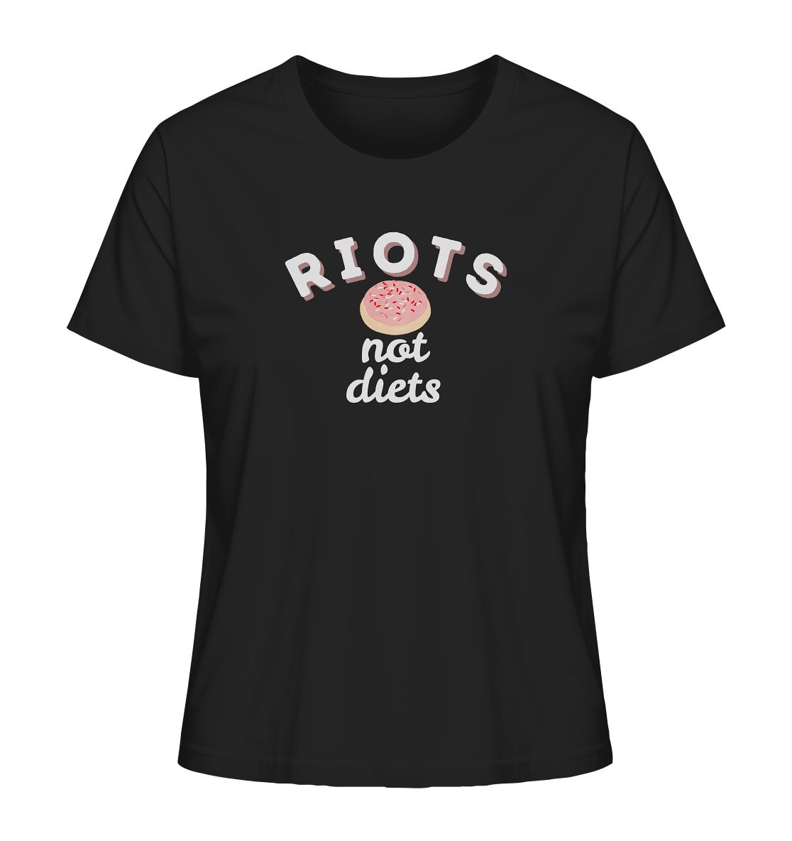 Riots not Diets - Ladies Organic Shirt