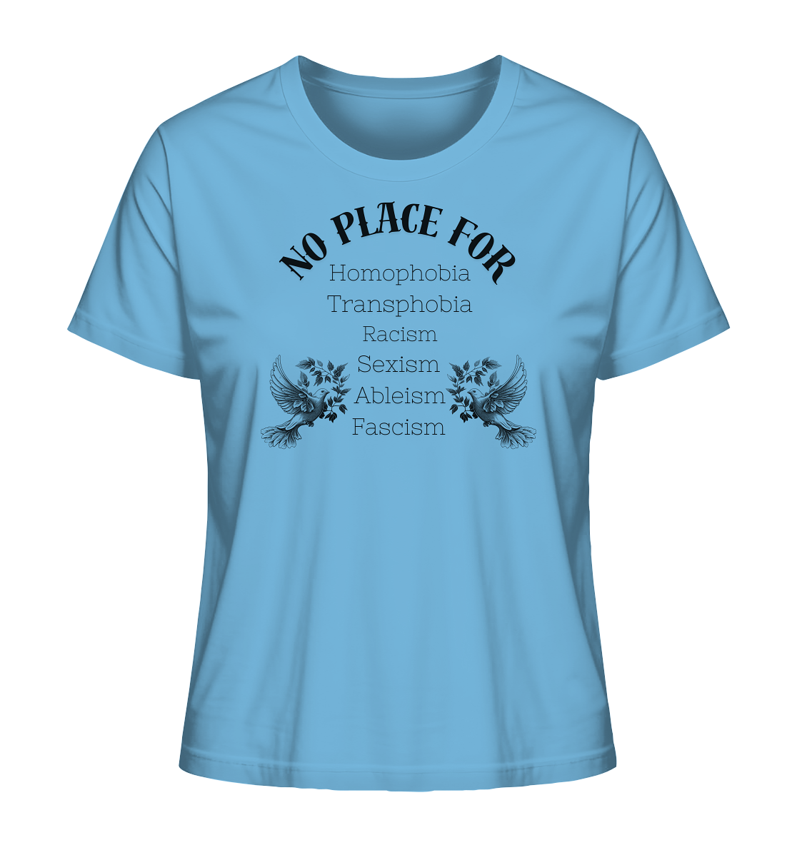 No Place For (schwarze Schrift) - "Frauen" Stanley/Stella T-Shirt