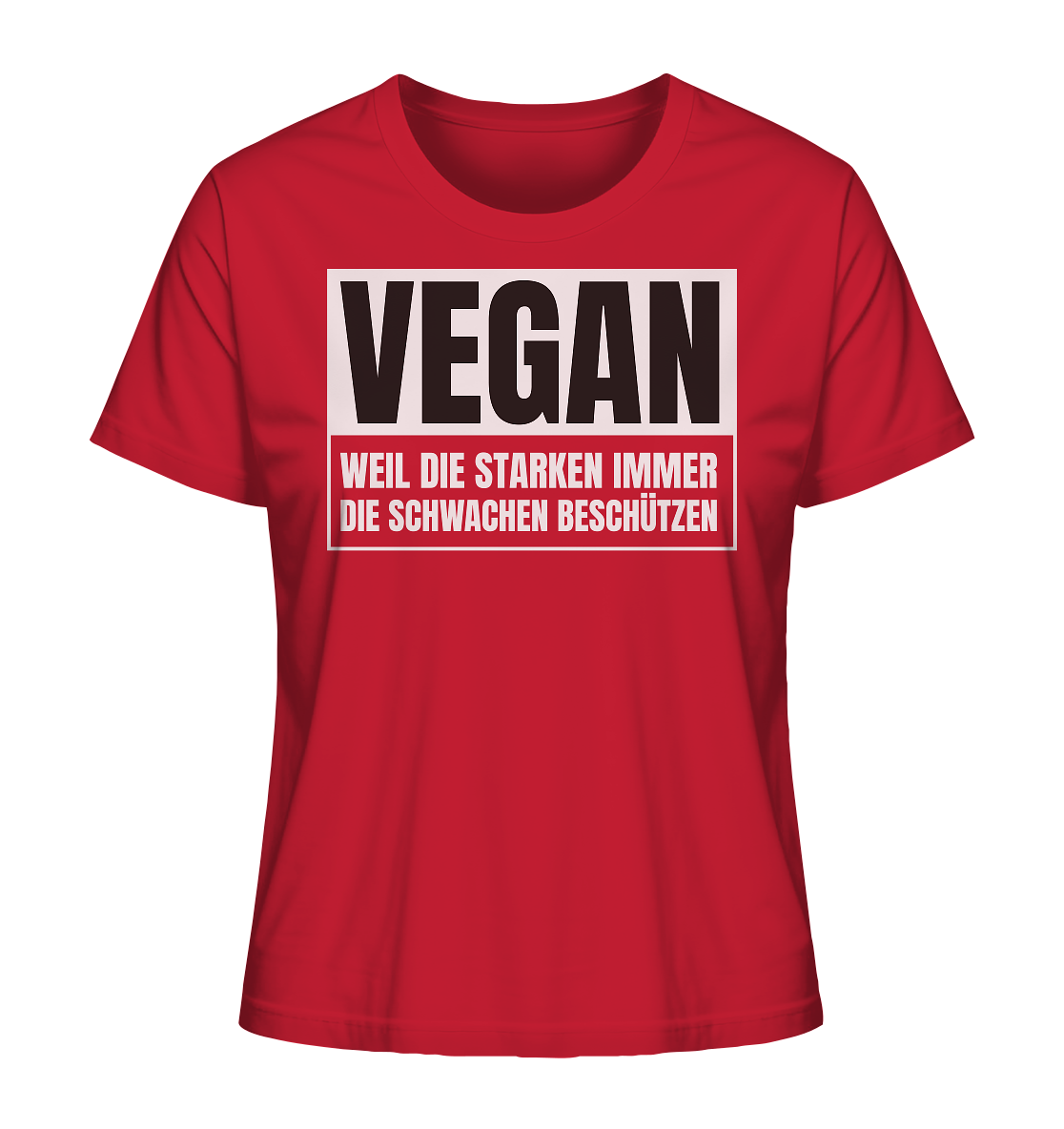 Vegan Weil die Starken die Schwachen beschützen - "Frauen" Stanley/Stella T-Shirt