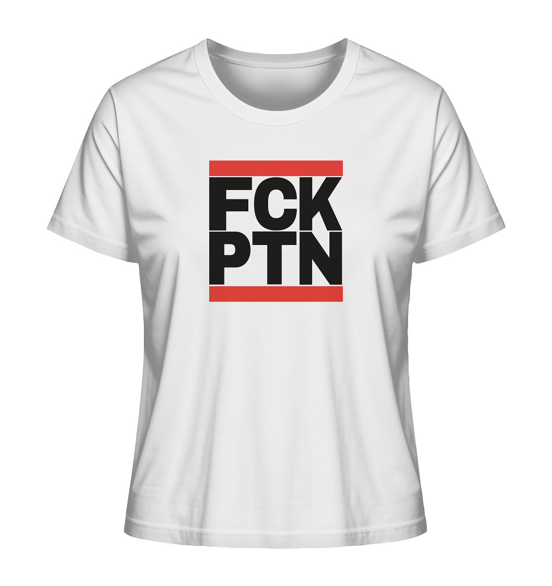 FCK PTN (schwarze Schrift) - Ladies Organic Shirt