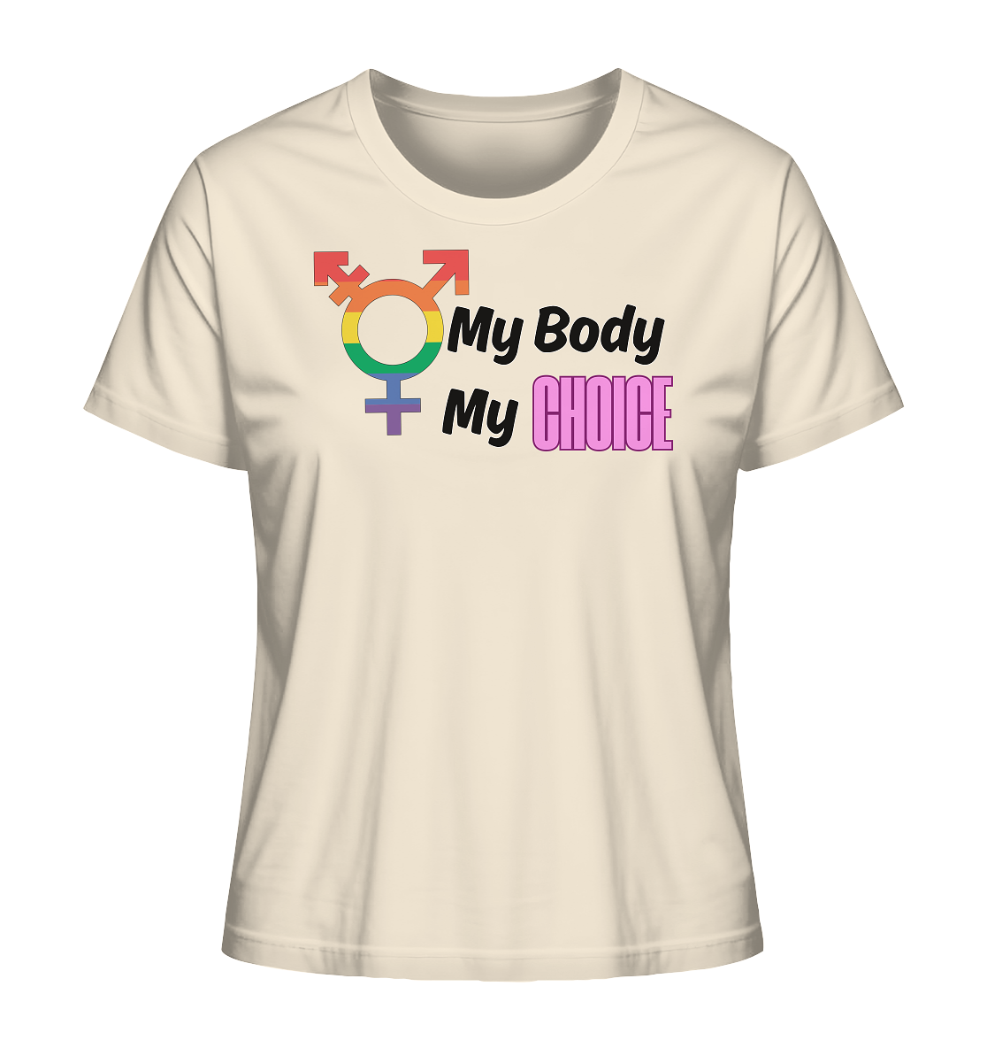 My Body My Choice "Rainbow Resistance Edition" - Ladies Organic Shirt