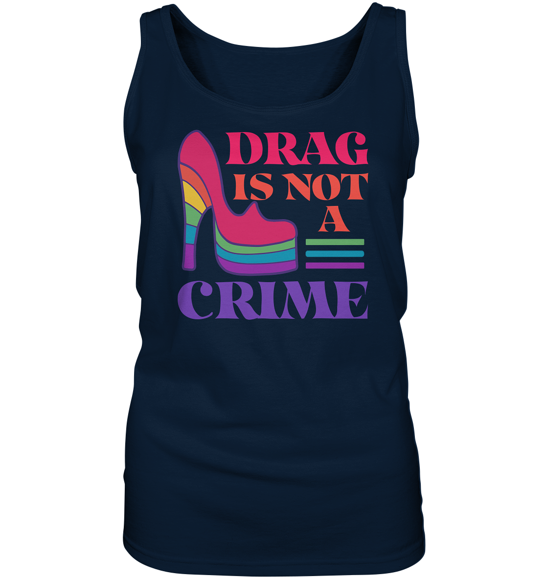 Drag is not a Crime “Frauen” Tank-Top